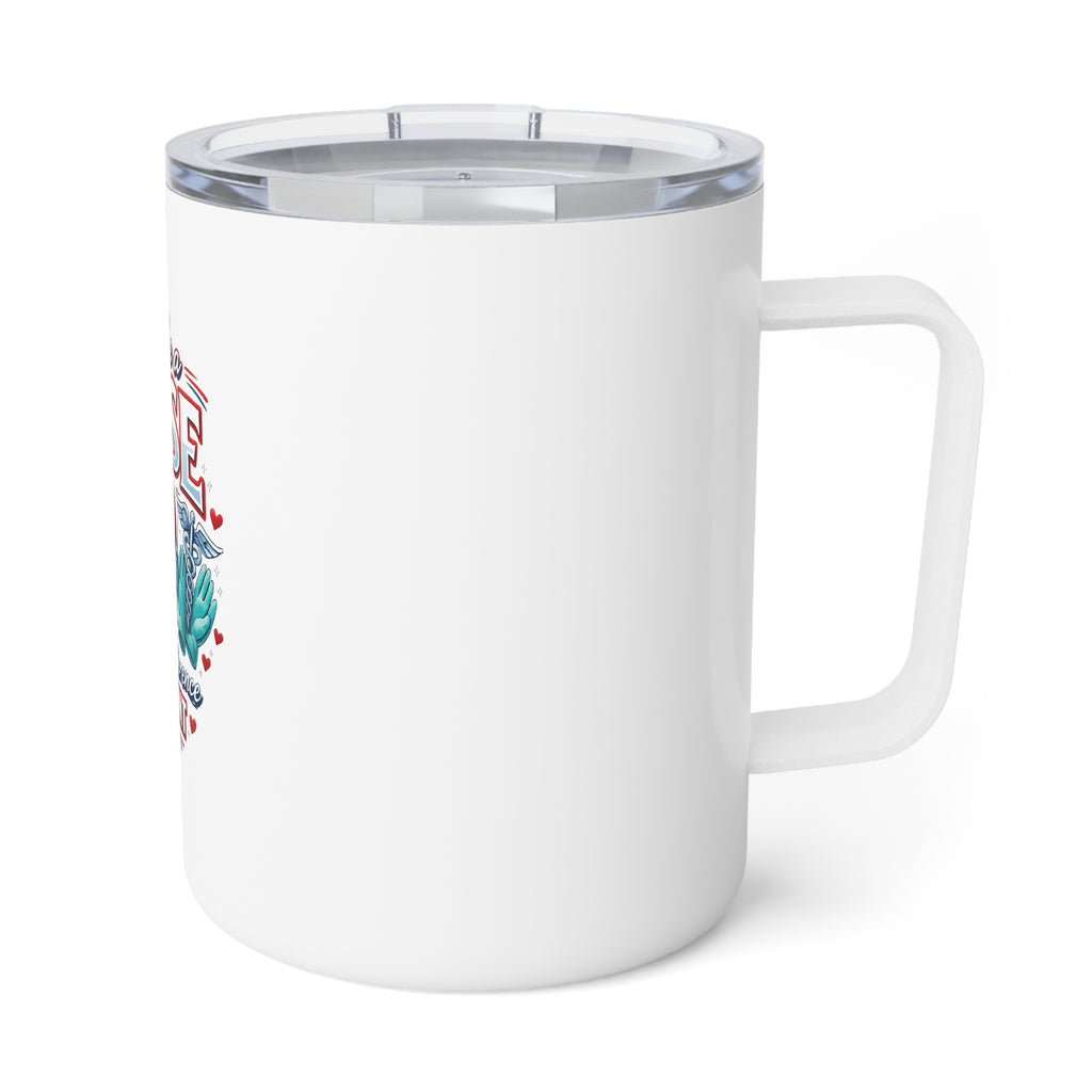 Nurse Insulated Coffee Mug — "Proud to Be a Nurse: Making a Difference One Patient at a Time"