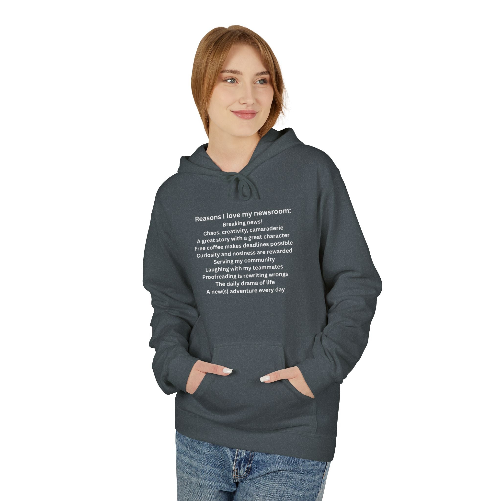 "Reasons I Love My Newsroom" Hoodie