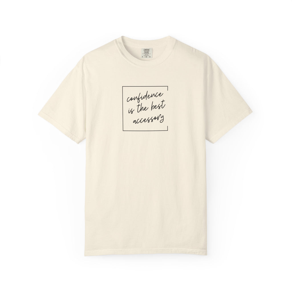 "Confidence Is the Best Accessory" T-Shirt