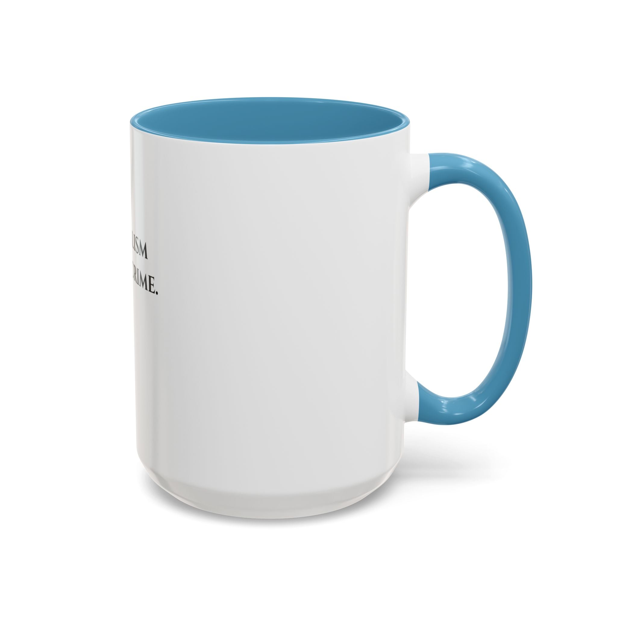 Journalism Is Not a Crime Coffee Mug