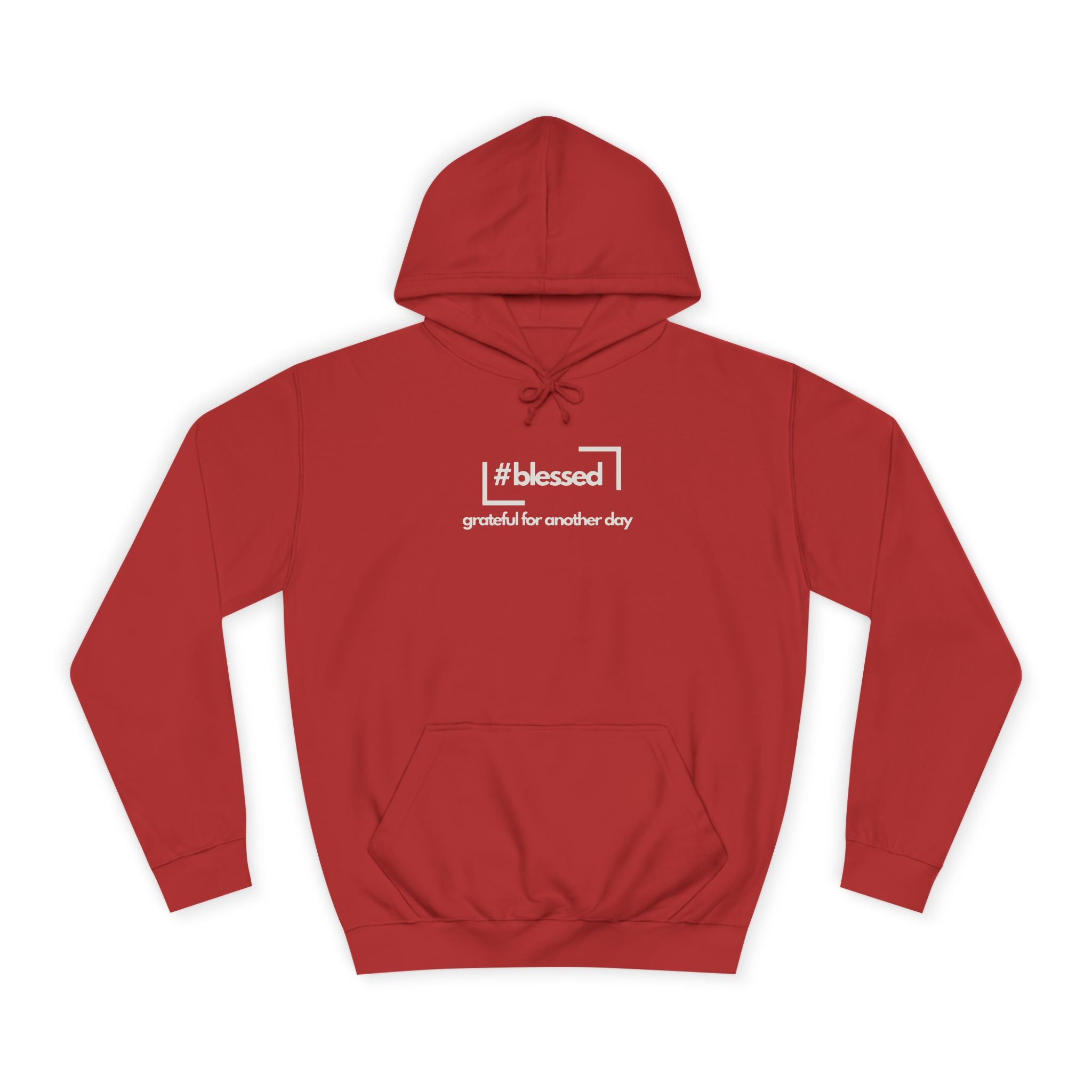 Hoodie - #blessed Grateful for Another Day Graphic Pullover
