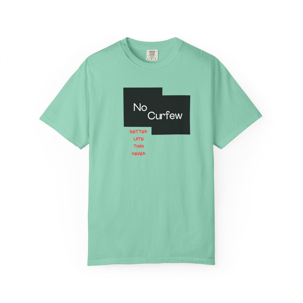 No Curfew Unisex Garment-Dyed T-shirt | Ideal for Teens, Casual Wear, Gifts, Parties, Summer Events