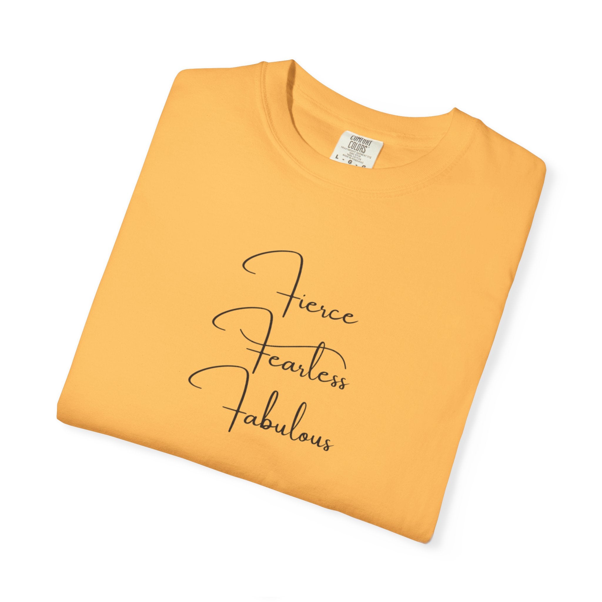 T-Shirt — "Fierce Fearless Fabulous" Minimal Script Tee