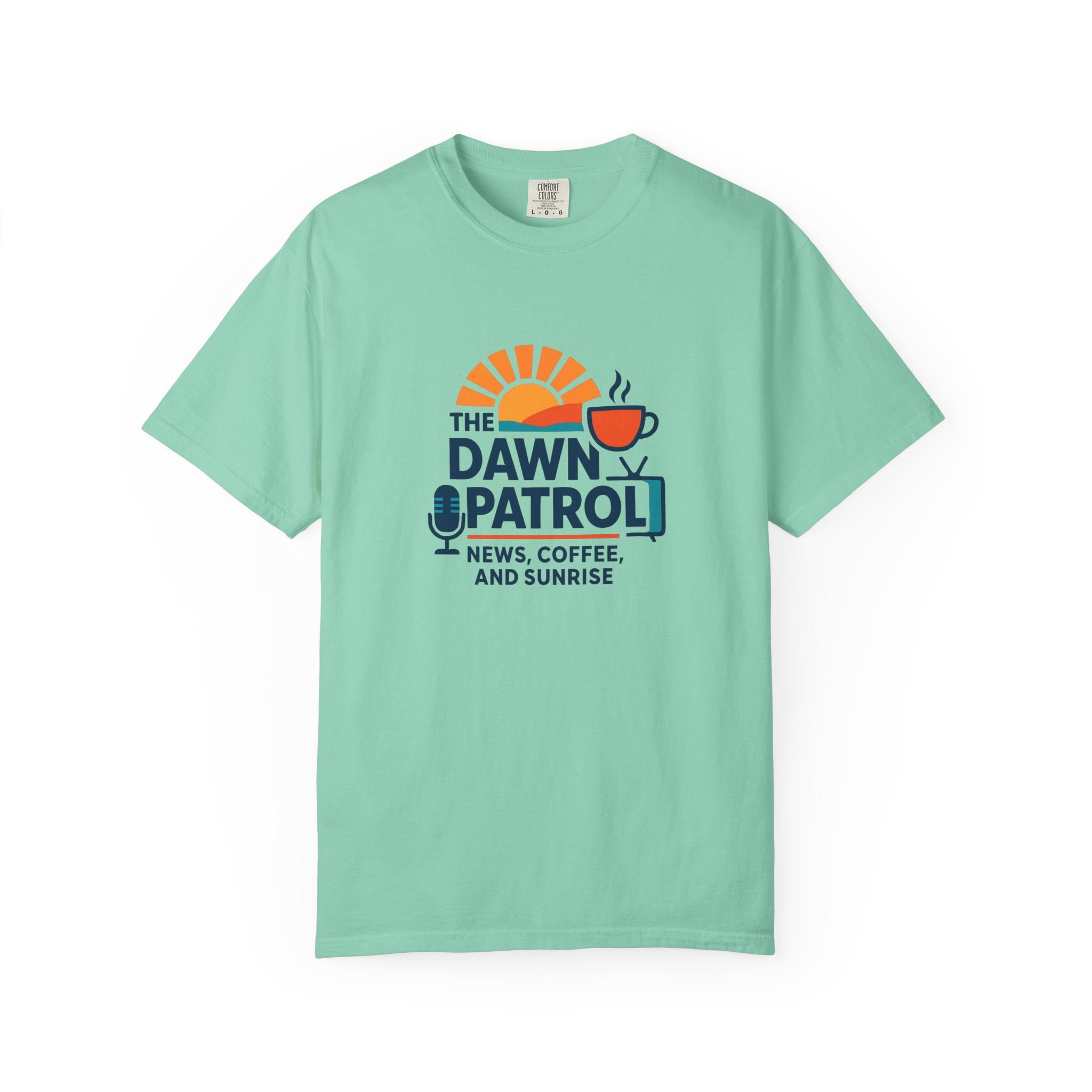 Dawn Patrol T-Shirt — "News, Coffee, and Sunrise" Morning Radio Tee