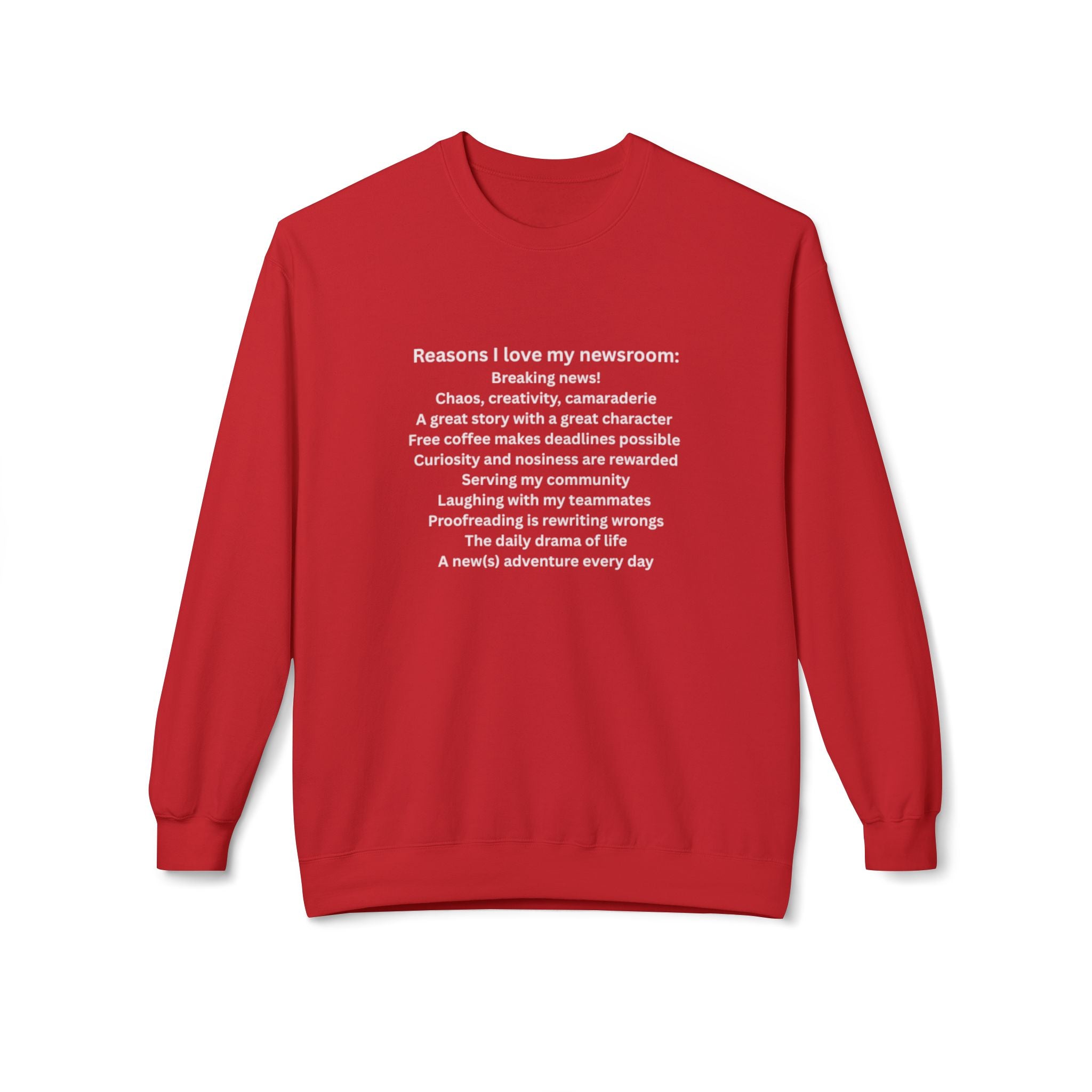 "Reasons I Love My Newsroom" Crewneck Sweatshirt