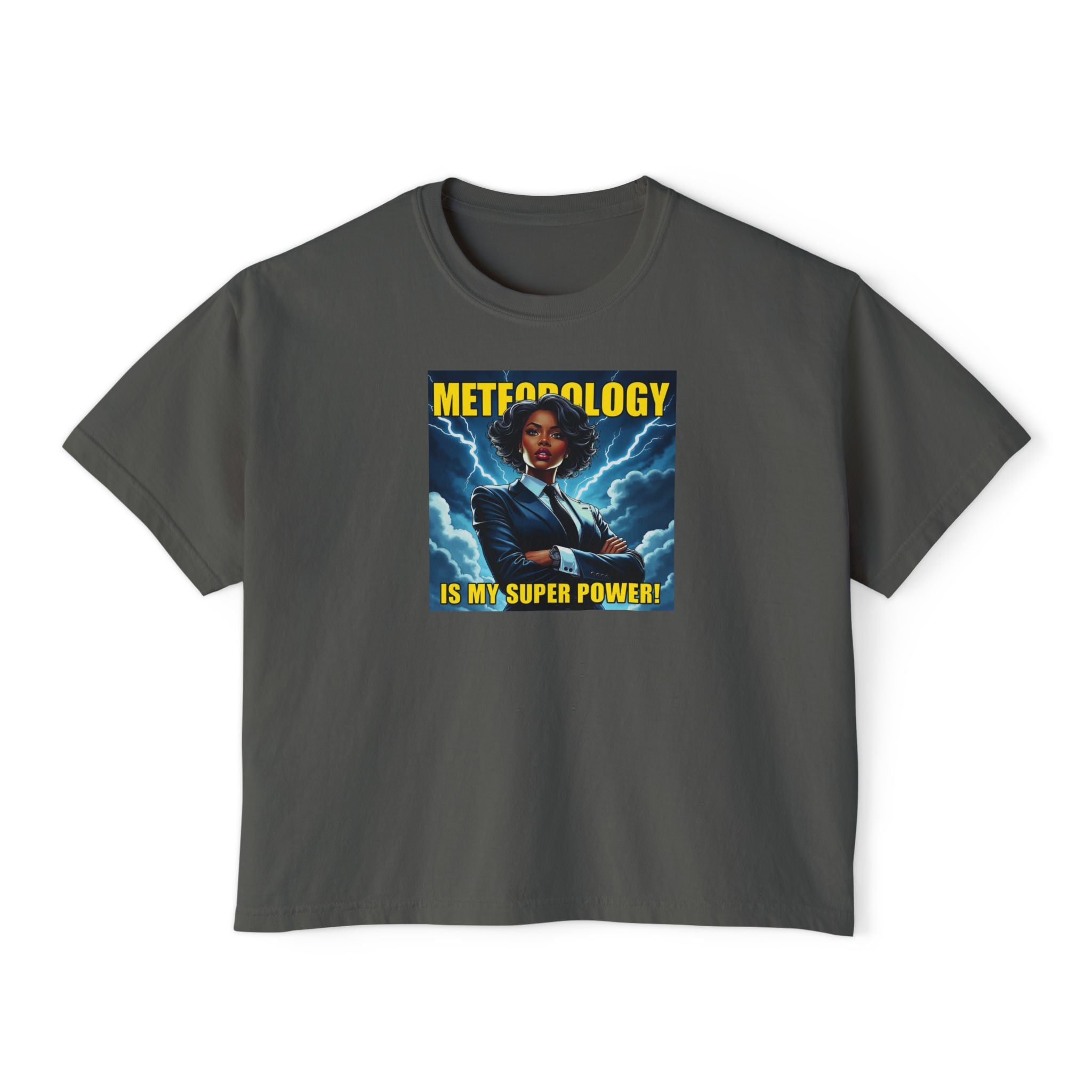 Meteorology Is My Super Power Women's Boxy Tee