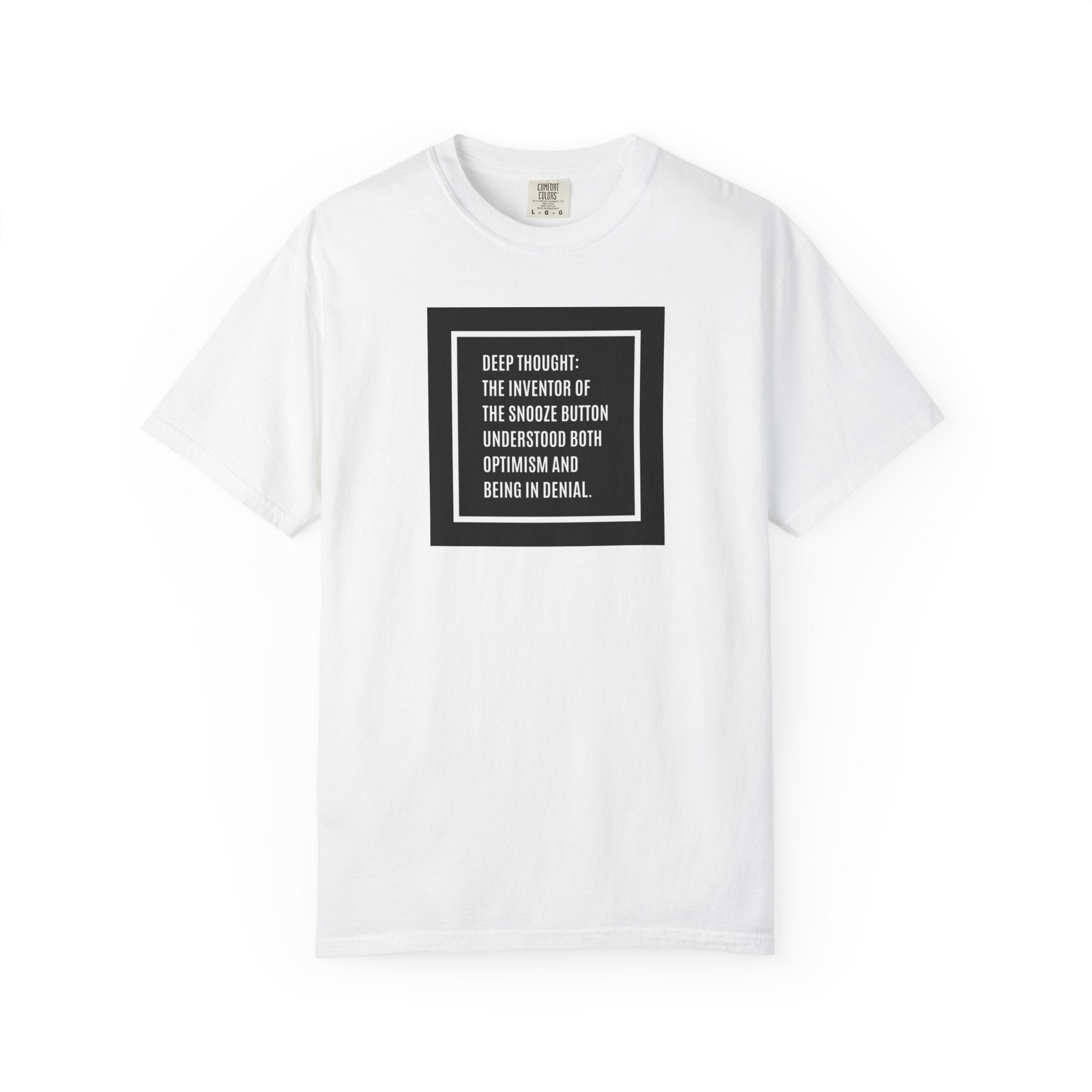 'Deep Thought' Snooze Button Quote Graphic Tee