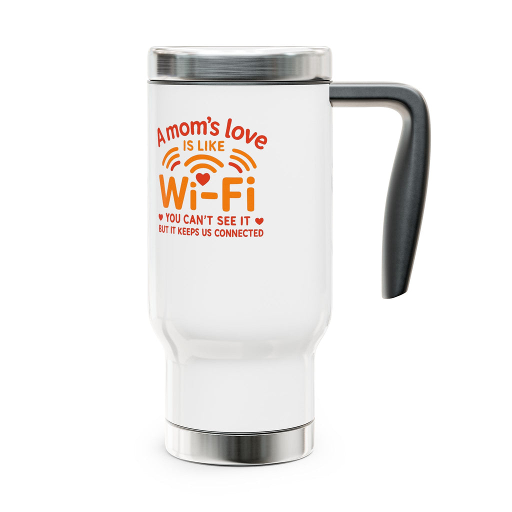 Insulated 14oz Travel Mug with Handle — “A Mom’s WiFi” Coffee Tumbler (Stainless Steel)