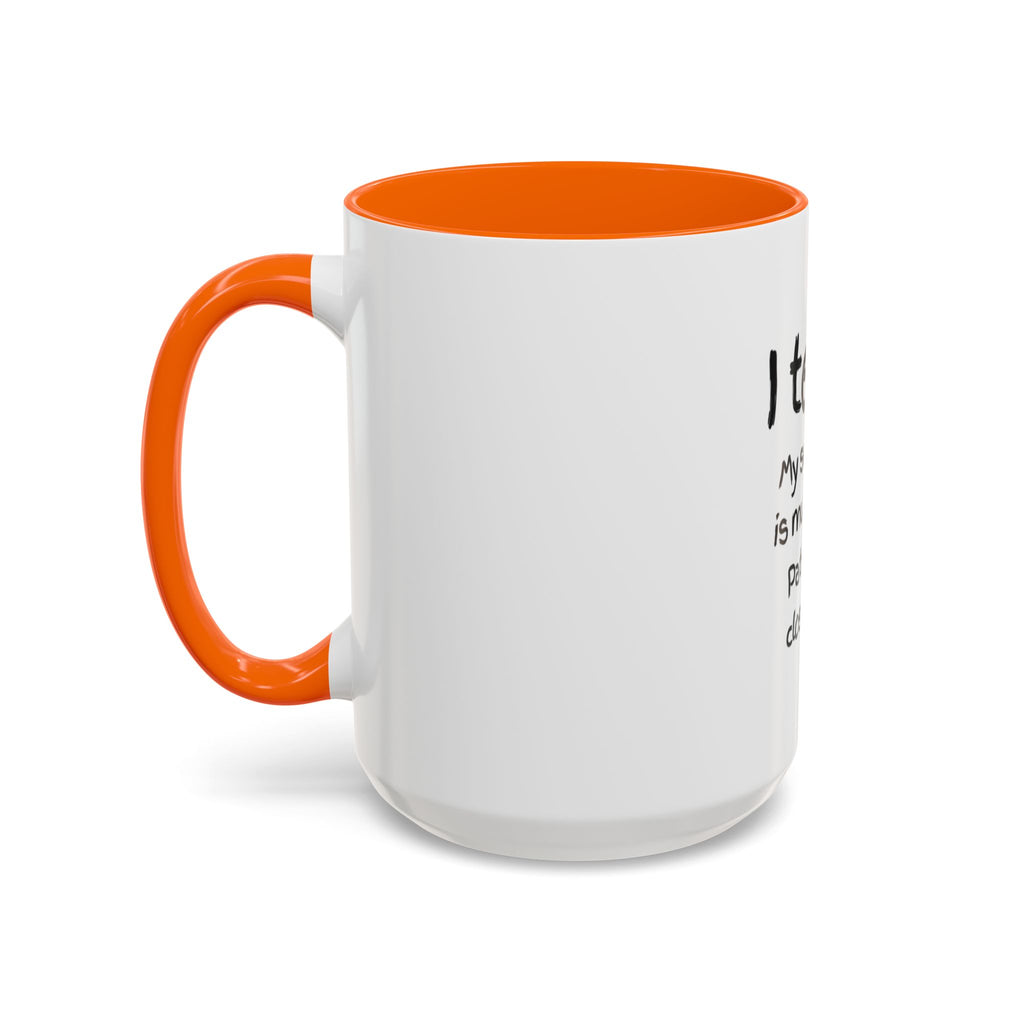 Teacher Coffee Mug — “I Teach. My Super Power is Multi-Tasking, Patience Is a Close Second” Accent Mug