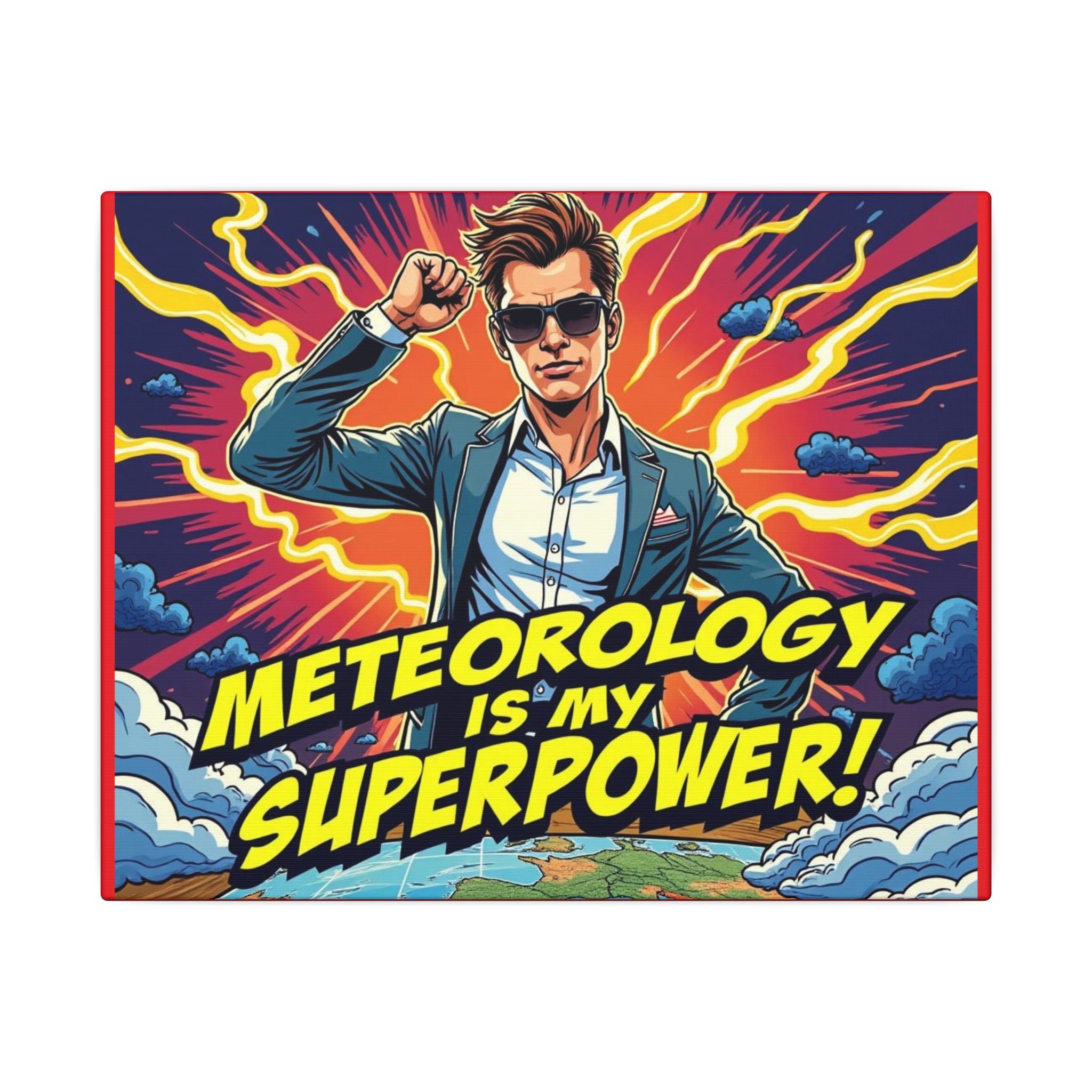Meteorology Is My Superpower Canvas Wall Art