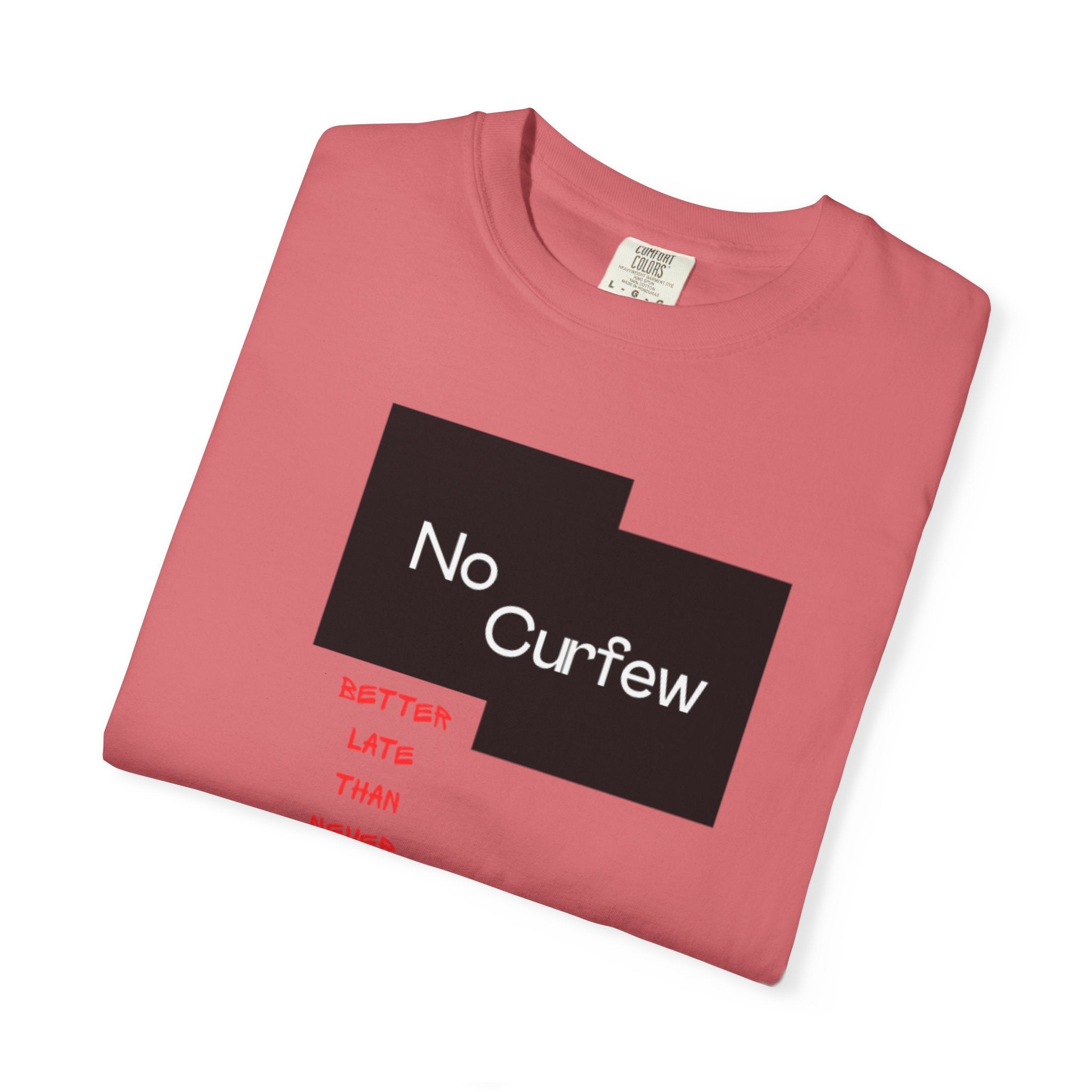 No Curfew Unisex Garment-Dyed T-shirt | Ideal for Teens, Casual Wear, Gifts, Parties, Summer Events