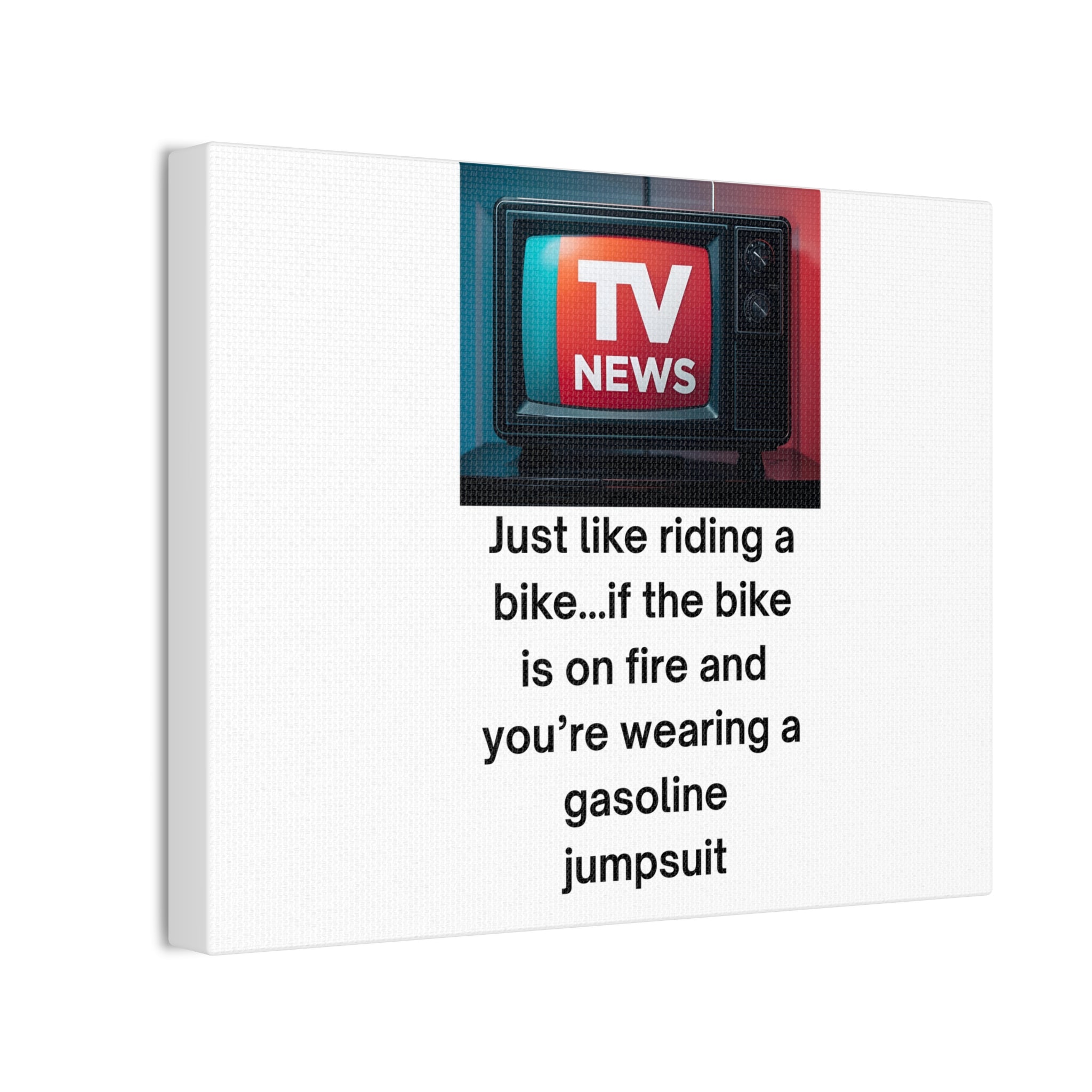 TV News Humor Canvas Wall Art,  Gift for News Lovers, Unique Quote Artwork