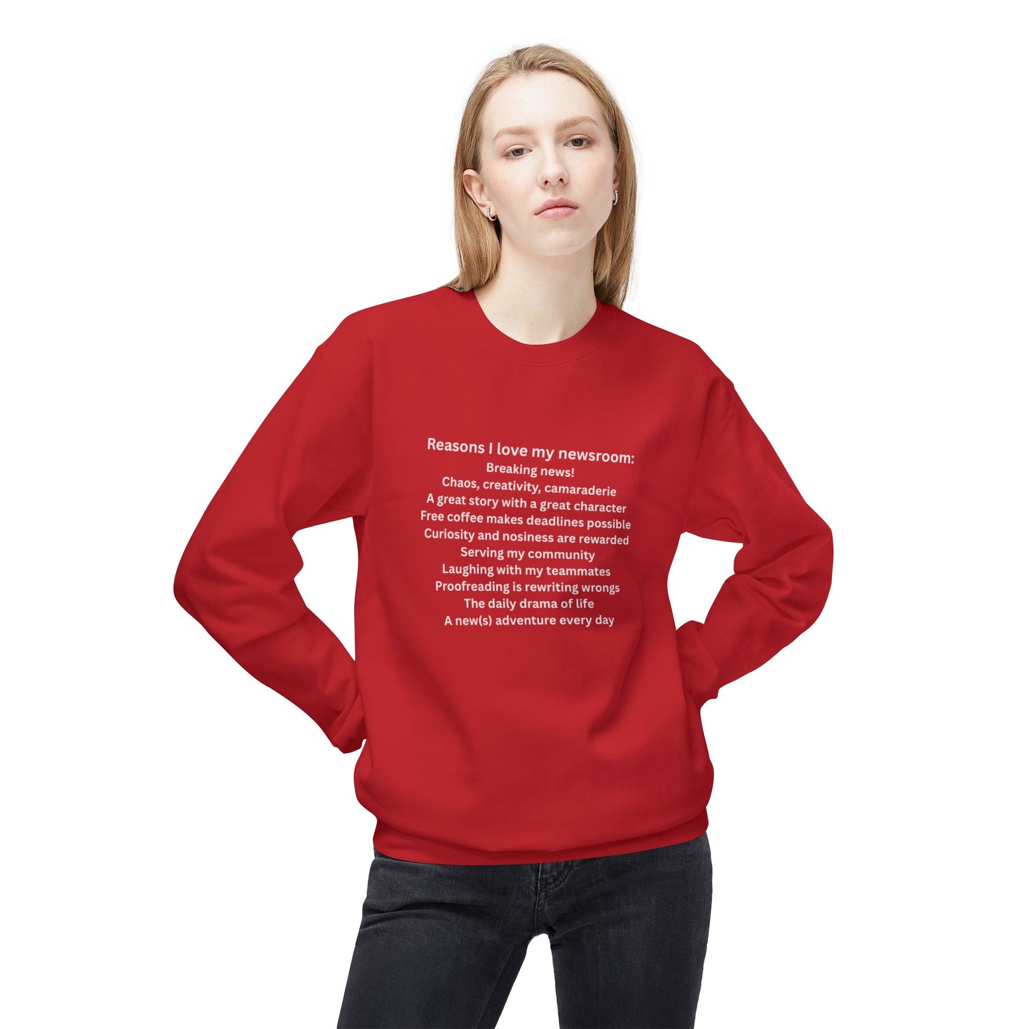 "Reasons I Love My Newsroom" Crewneck Sweatshirt