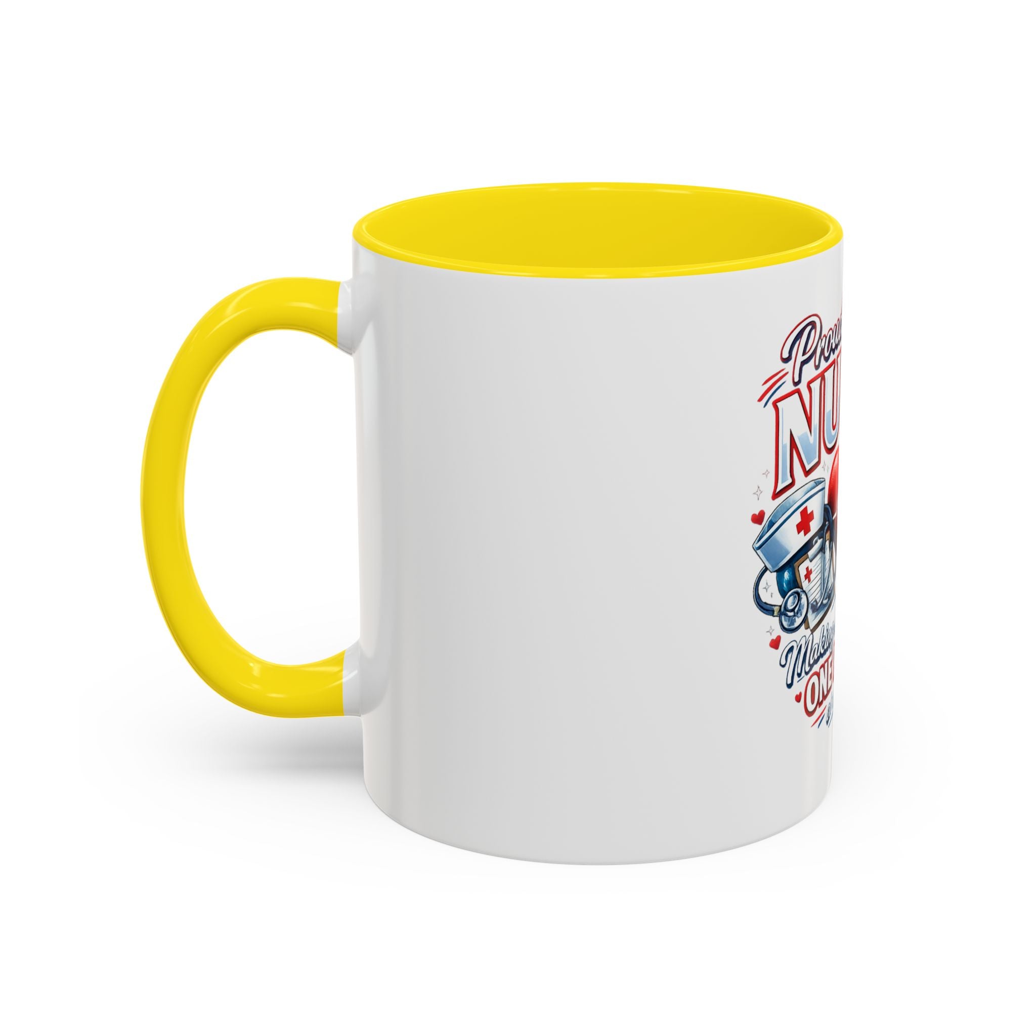 Proud to Be a Nurse Accent Coffee Mug — "Making a Difference One Patient at a Time" (11/15oz)