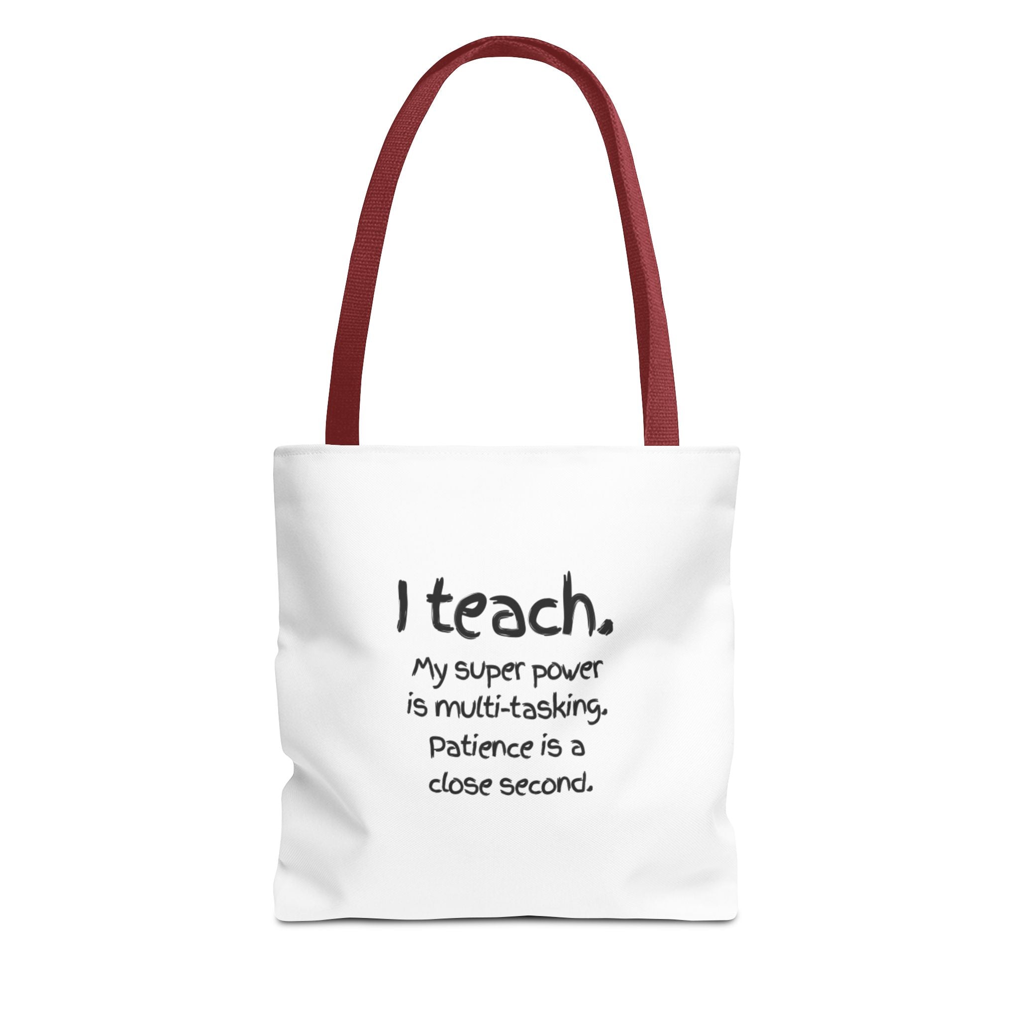 Teacher Tote Bag - "I Teach. My Super Power is Multi-Tasking" Gift