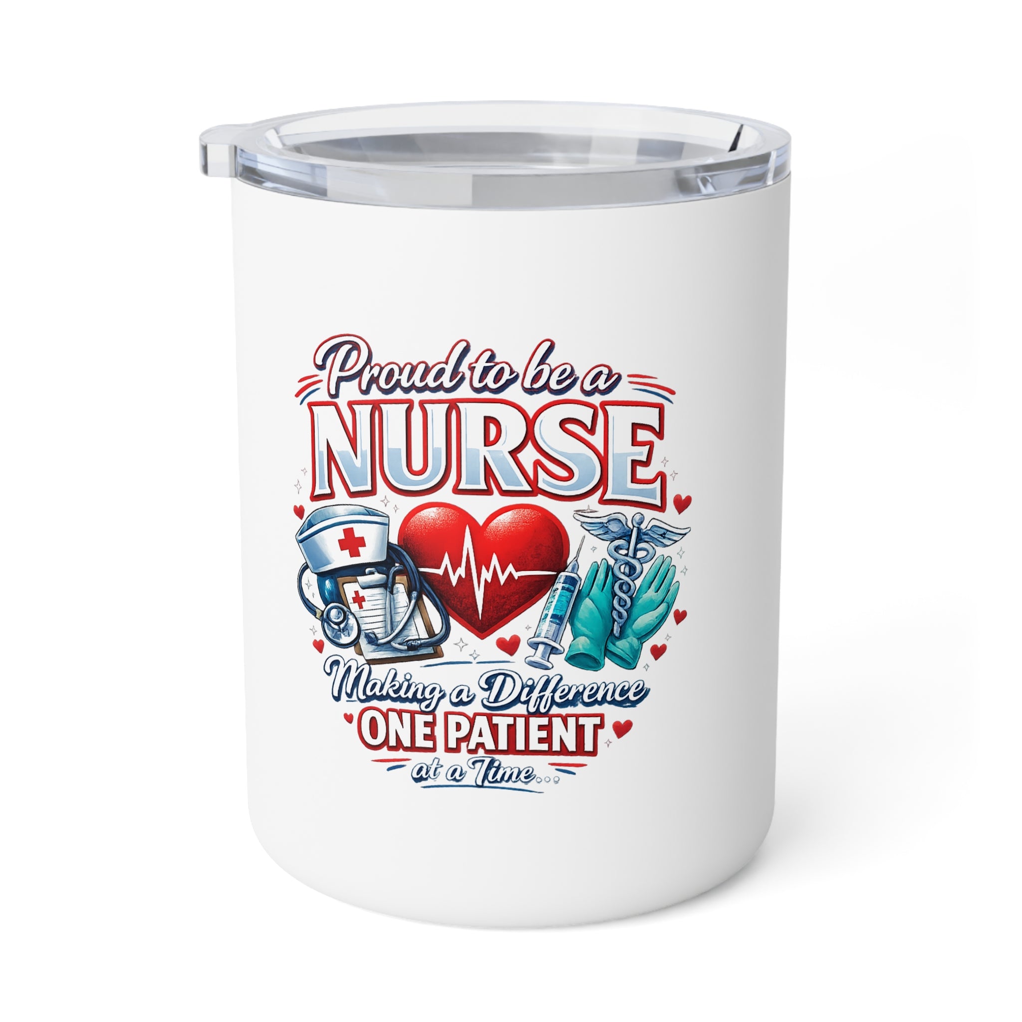 Nurse Insulated Coffee Mug — "Proud to Be a Nurse: Making a Difference One Patient at a Time"