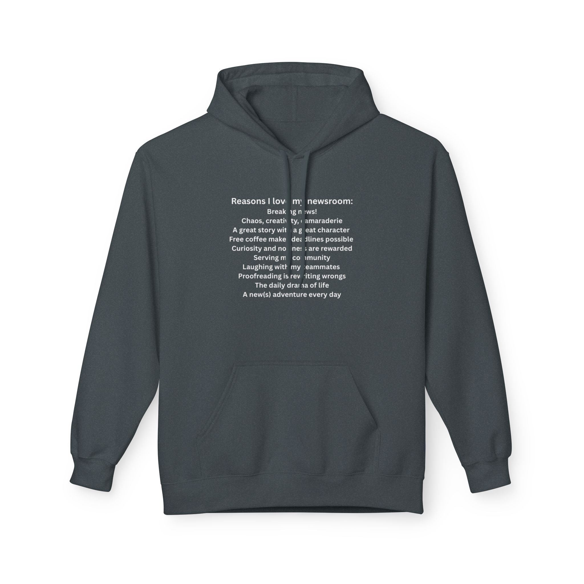 "Reasons I Love My Newsroom" Hoodie