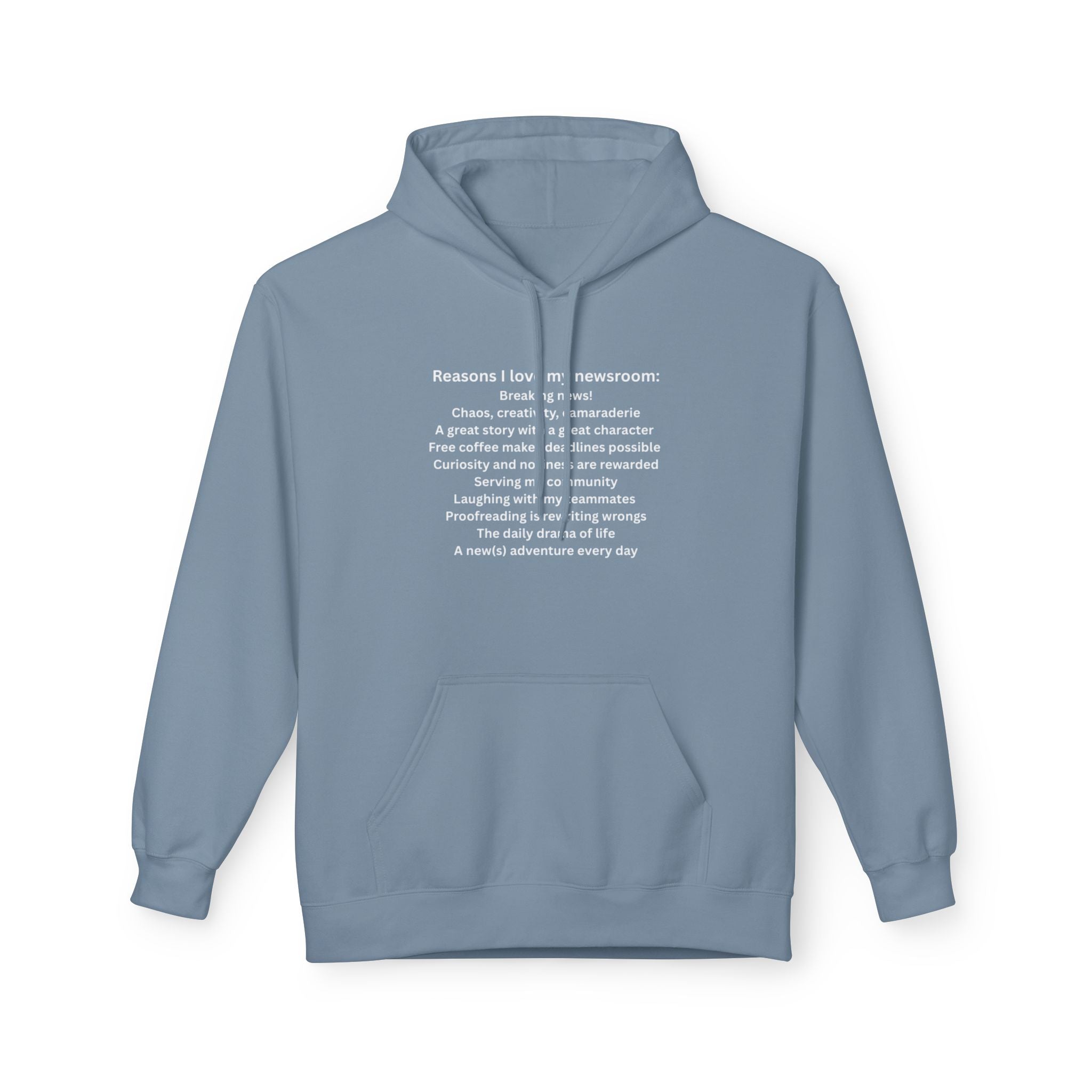 "Reasons I Love My Newsroom" Hoodie