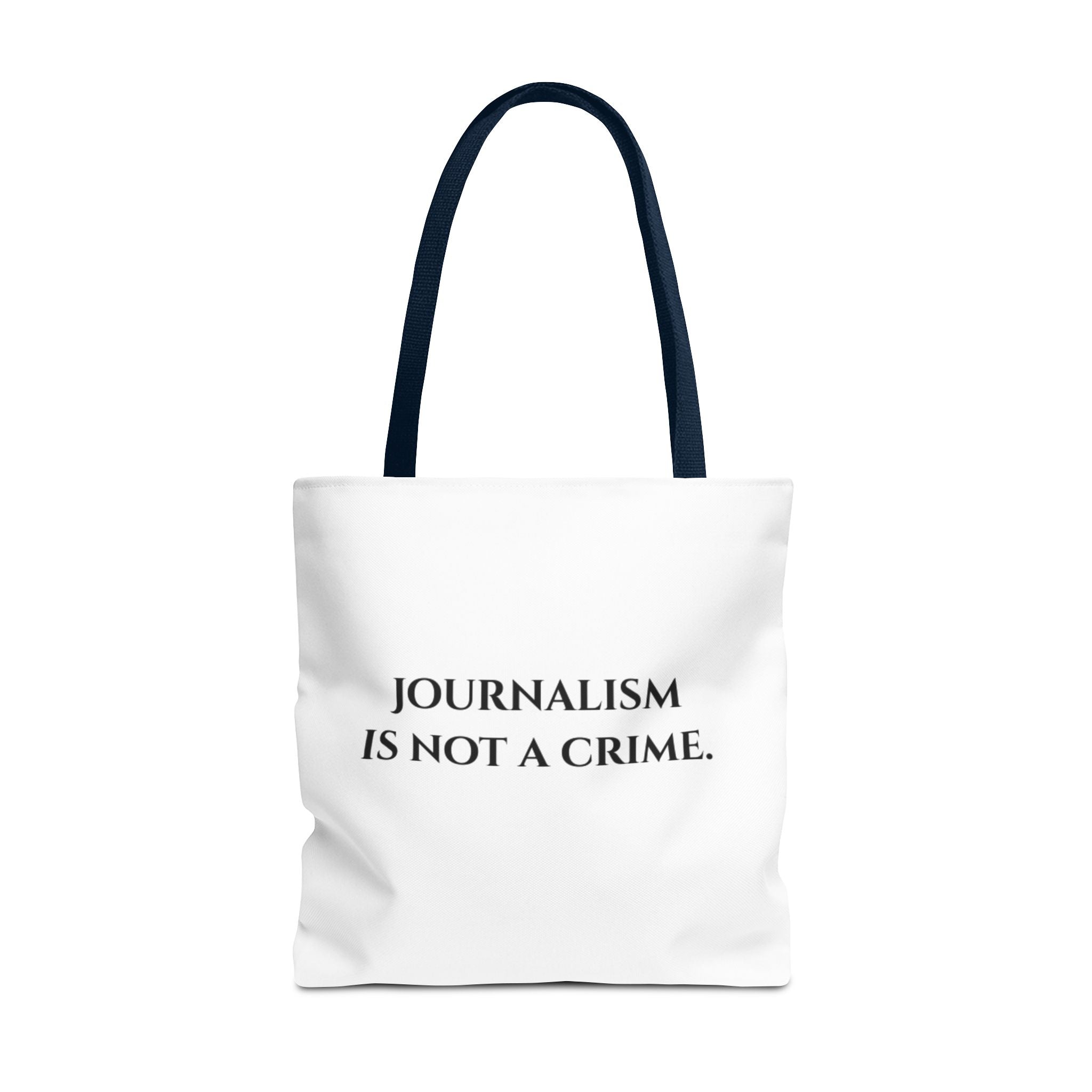 Journalism Is Not a Crime Tote Bag — Protest Statement Canvas Tote
