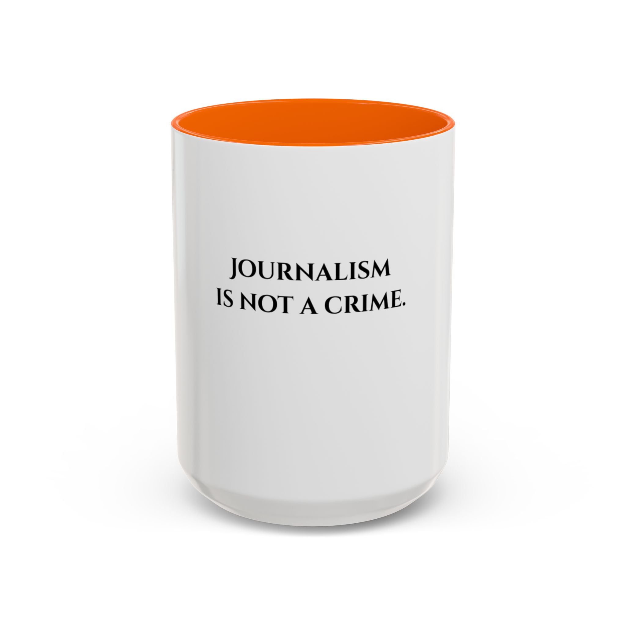 Journalism Is Not a Crime Coffee Mug