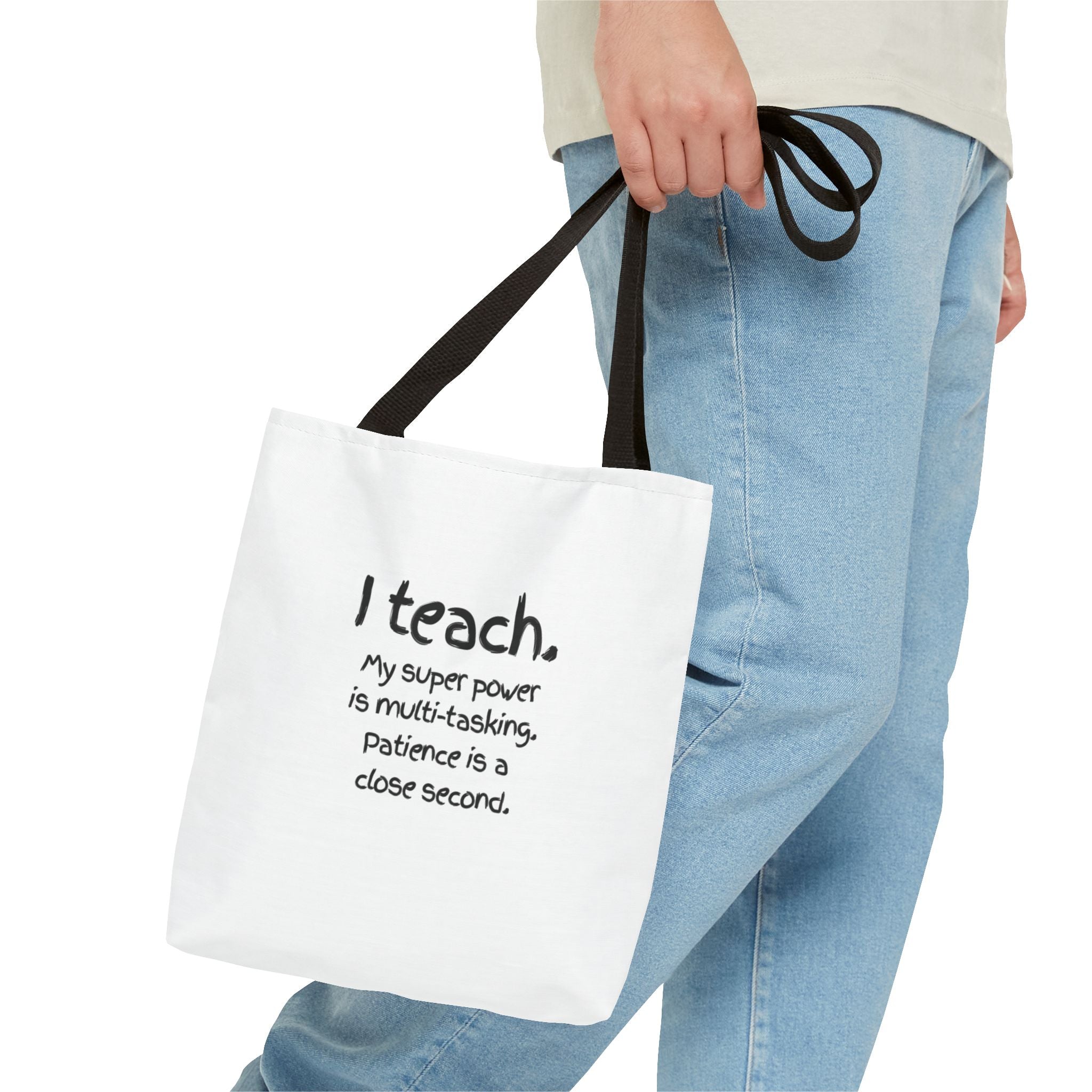 Teacher Tote Bag - "I Teach. My Super Power is Multi-Tasking" Gift