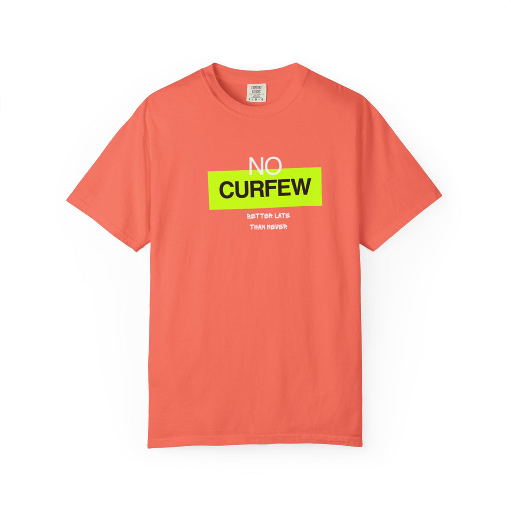No Curfew Unisex Garment-Dyed T-Shirt | Casual Statement Tee | Gift for Night Owls, Festival Wear, Summer Essential