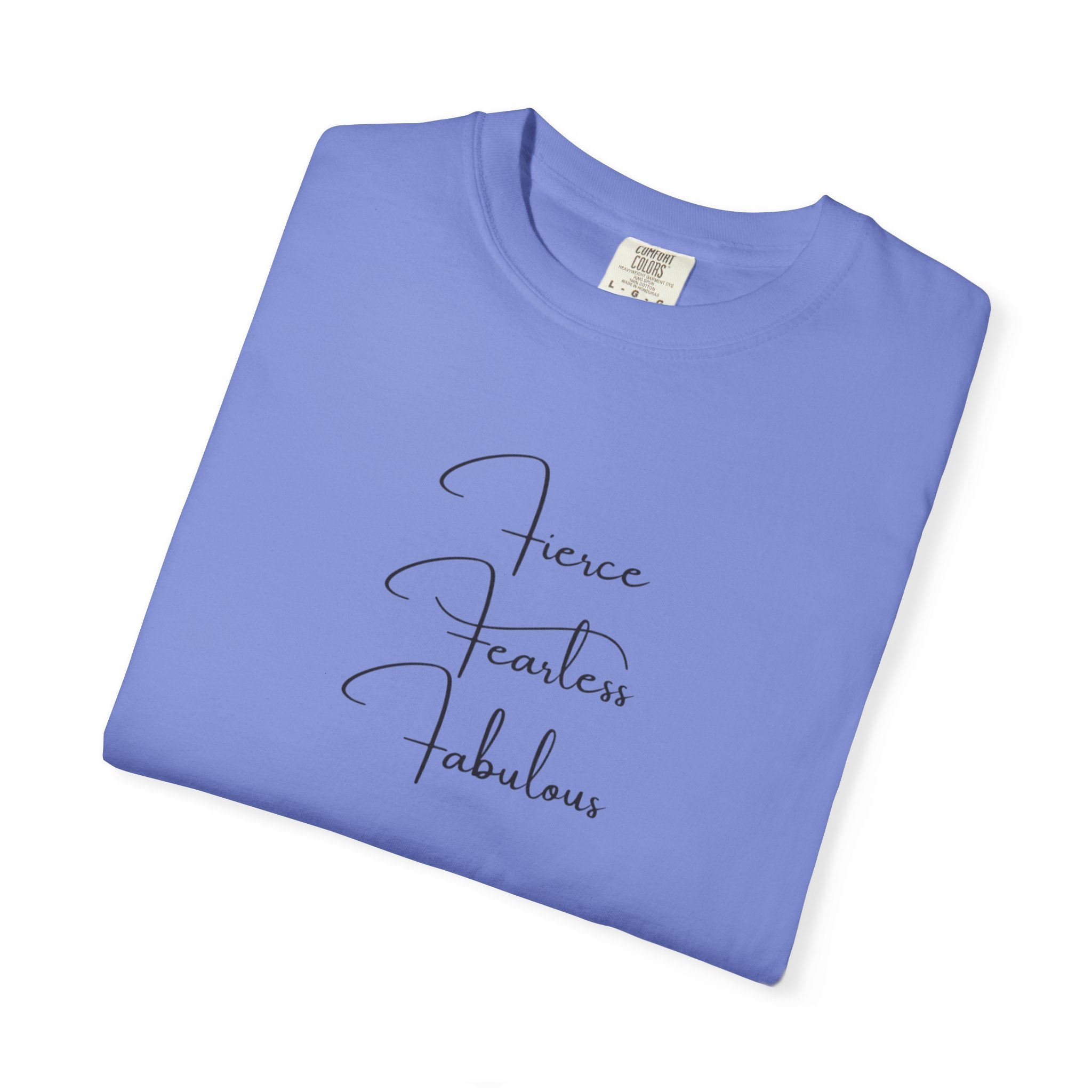 T-Shirt — "Fierce Fearless Fabulous" Minimal Script Tee