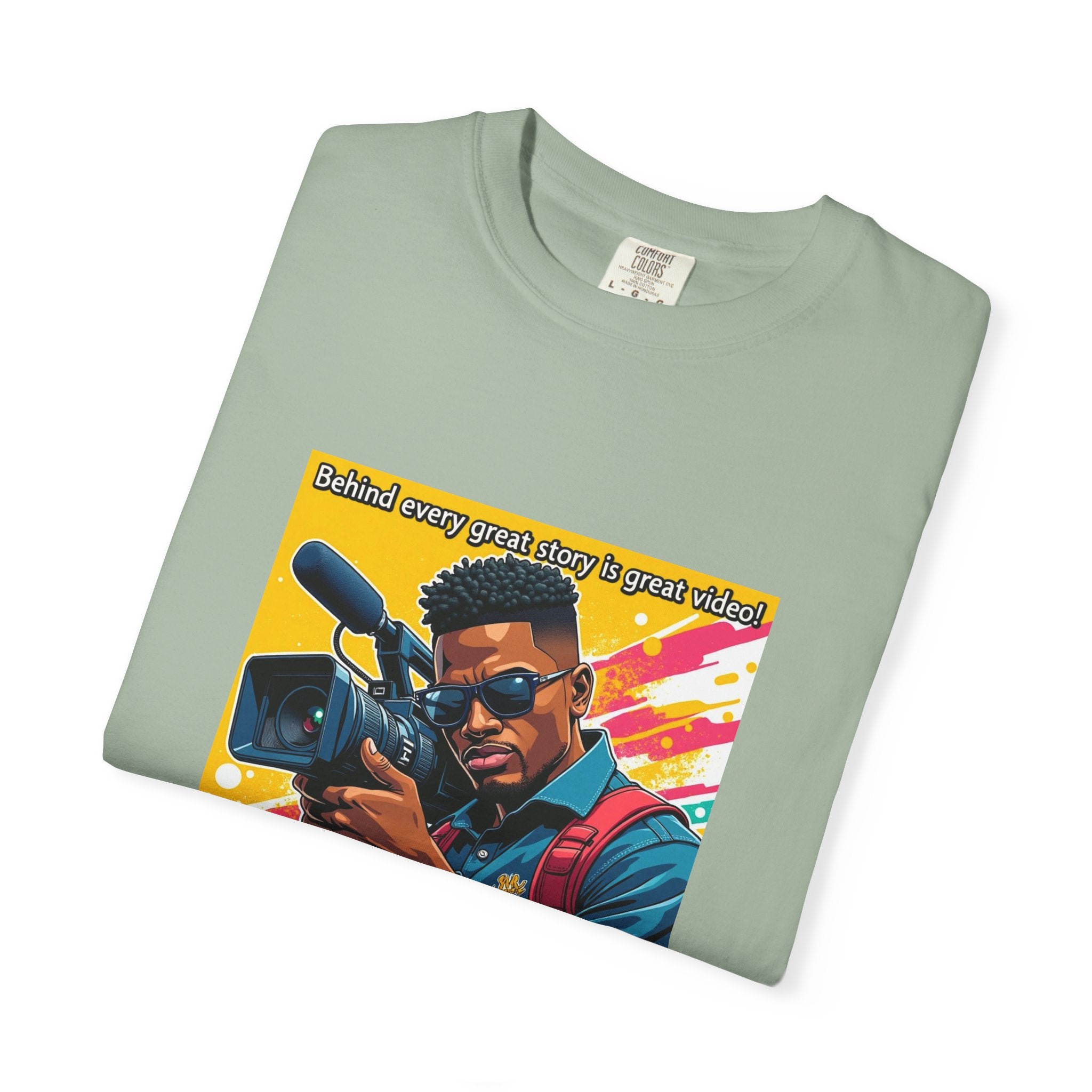 "Behind Every Great Story is Great Video" Graphic T-Shirt