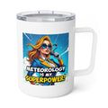 'Meteorology Is My Superpower' 10oz Insulated Coffee Mug —