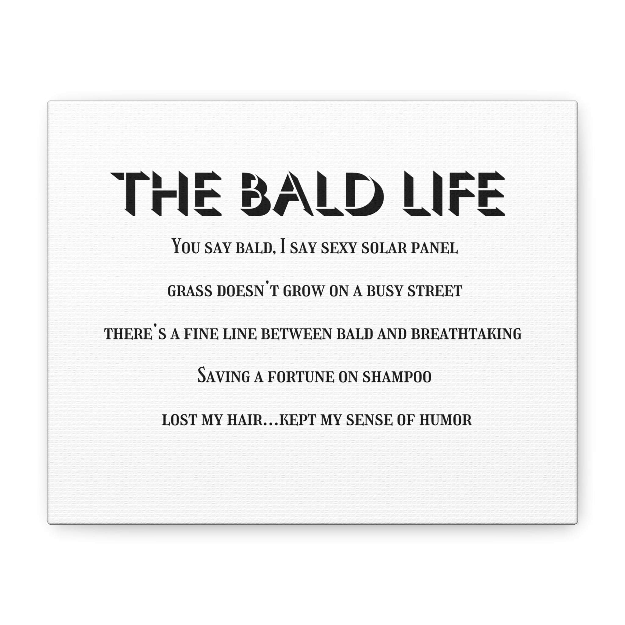 “The Bald Life” Humorous Canvas Wall Art