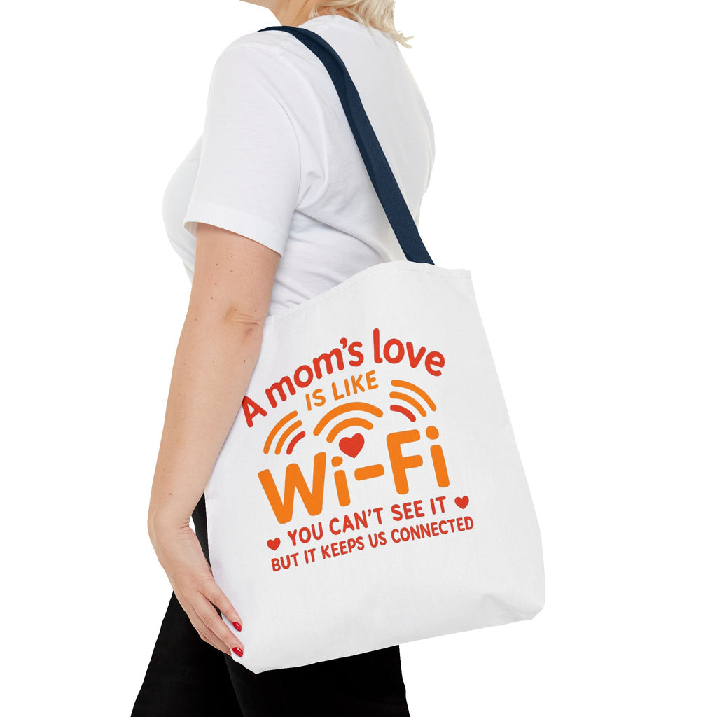 Tote Bag - "A Mom's Love Is Like Wi-Fi" Funny Mother's Day Gift Tote
