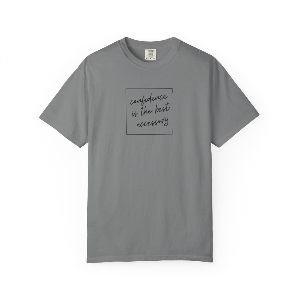 "Confidence Is the Best Accessory" T-Shirt