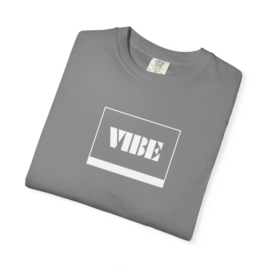 Vibe Unisex Garment-Dyed T-shirt | Casual Wear, Summer Fashion, Gift for Friends, Positive Vibes, Unique Streetwear