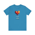 If It Sets Your Heart On Fire! Unisex Tee, Inspirational Gift, Casual Wear, Valentine's Day, Art Lover Shirt, Everyday Comfort