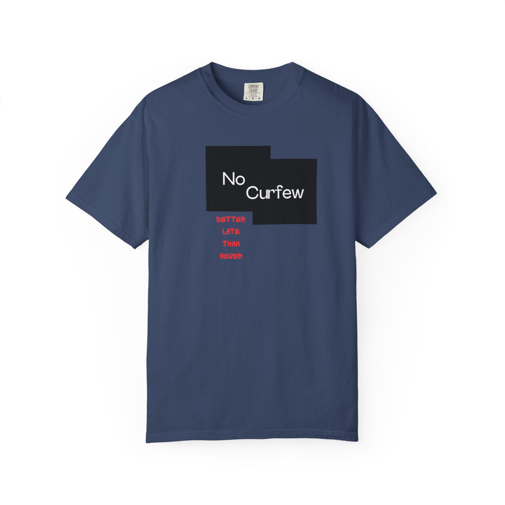 No Curfew Unisex Garment-Dyed T-shirt | Ideal for Teens, Casual Wear, Gifts, Parties, Summer Events