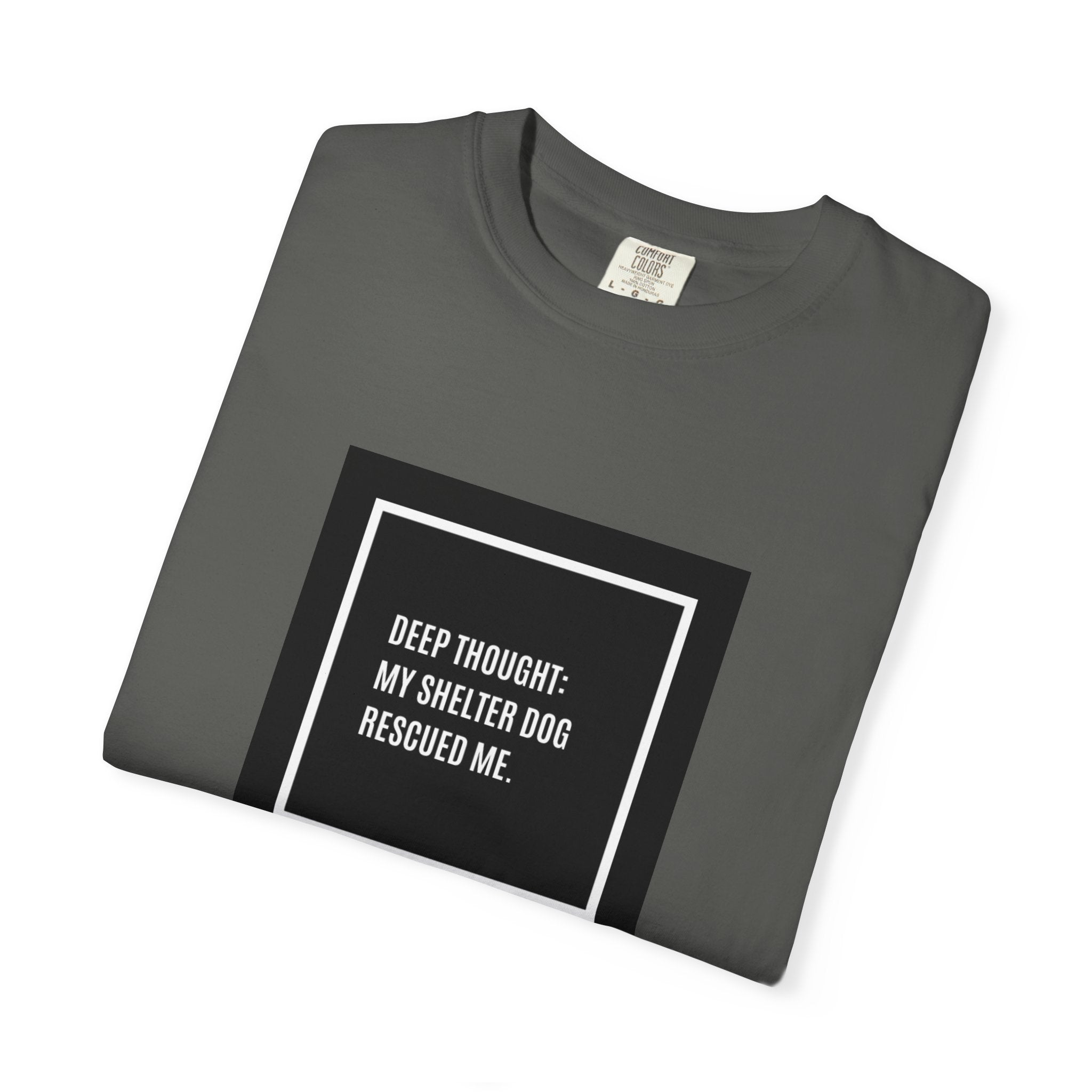 My Shelter Dog Rescued Me T-Shirt