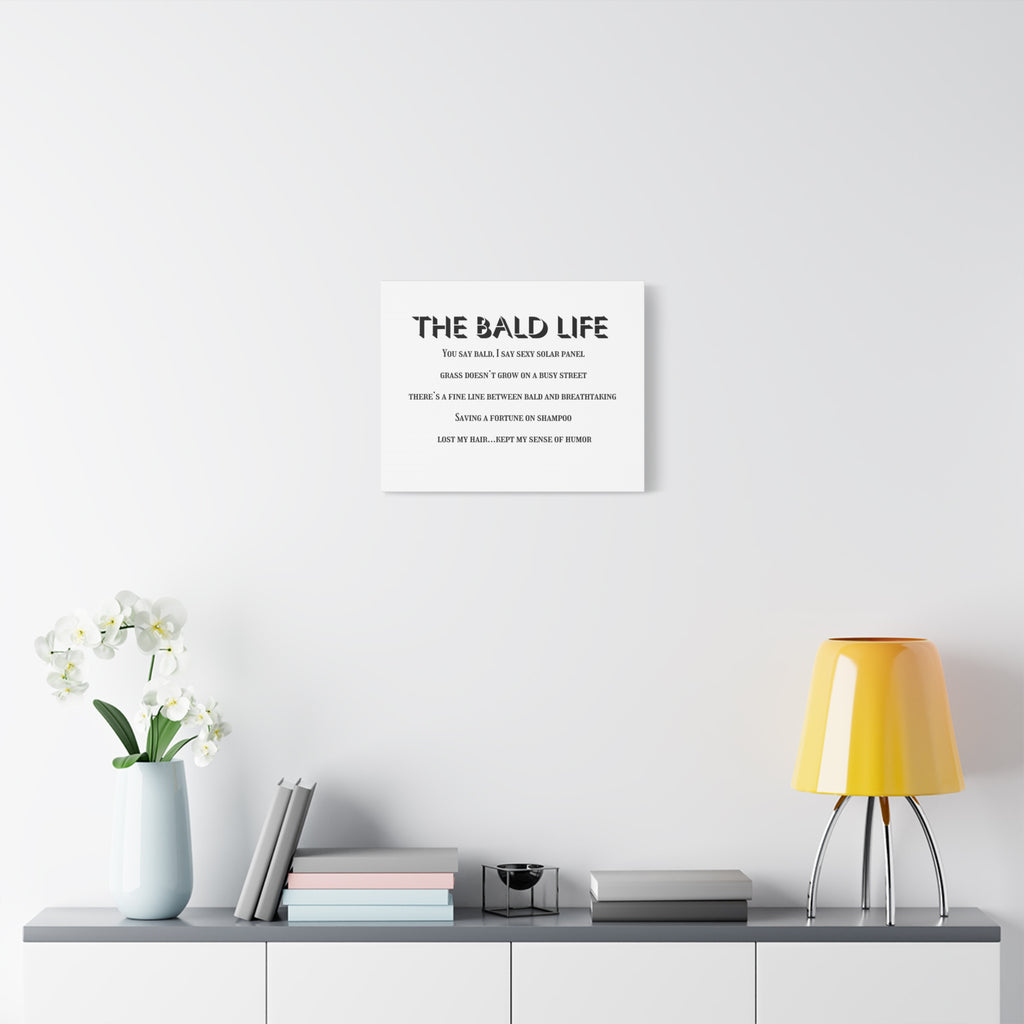 “The Bald Life” Humorous Canvas Wall Art