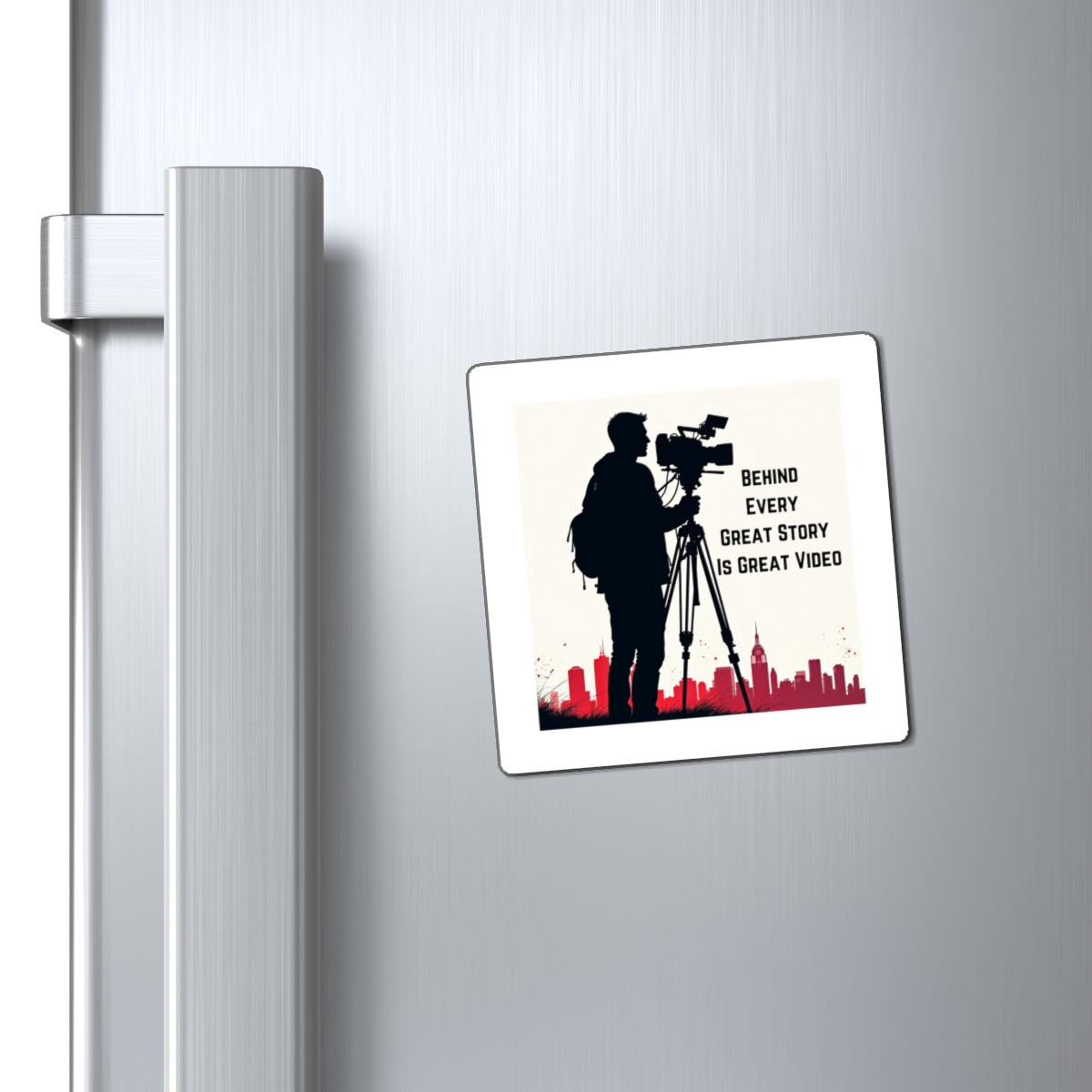 Behind Every Great Story Is Great Video: Film and Video Production Magnet, Behind Every Great Story Magnet, Gift for Filmmakers, Movie Buff Decor