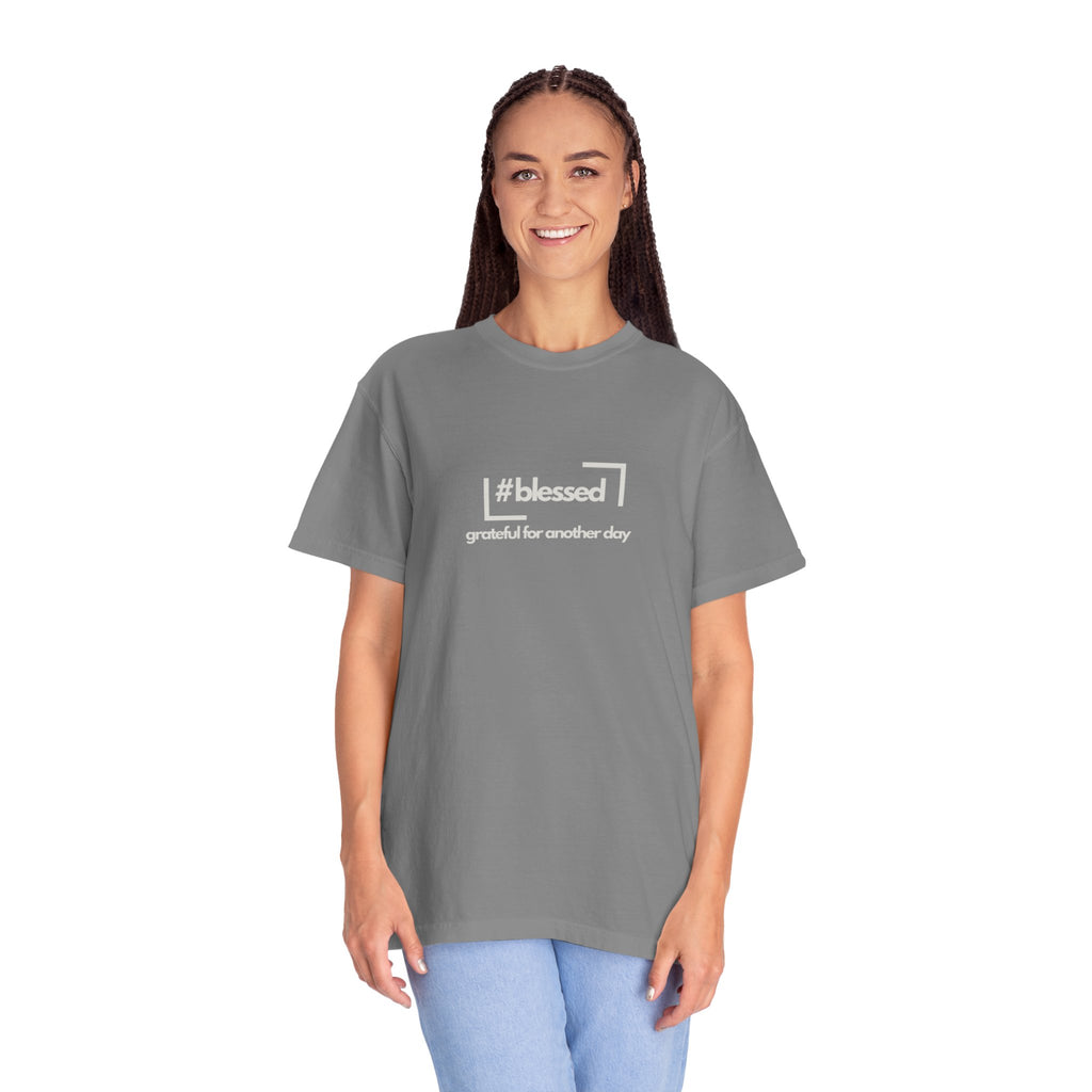 Blessed Hashtag T-Shirt — "#blessed grateful for another day" Casual Graphic Tee