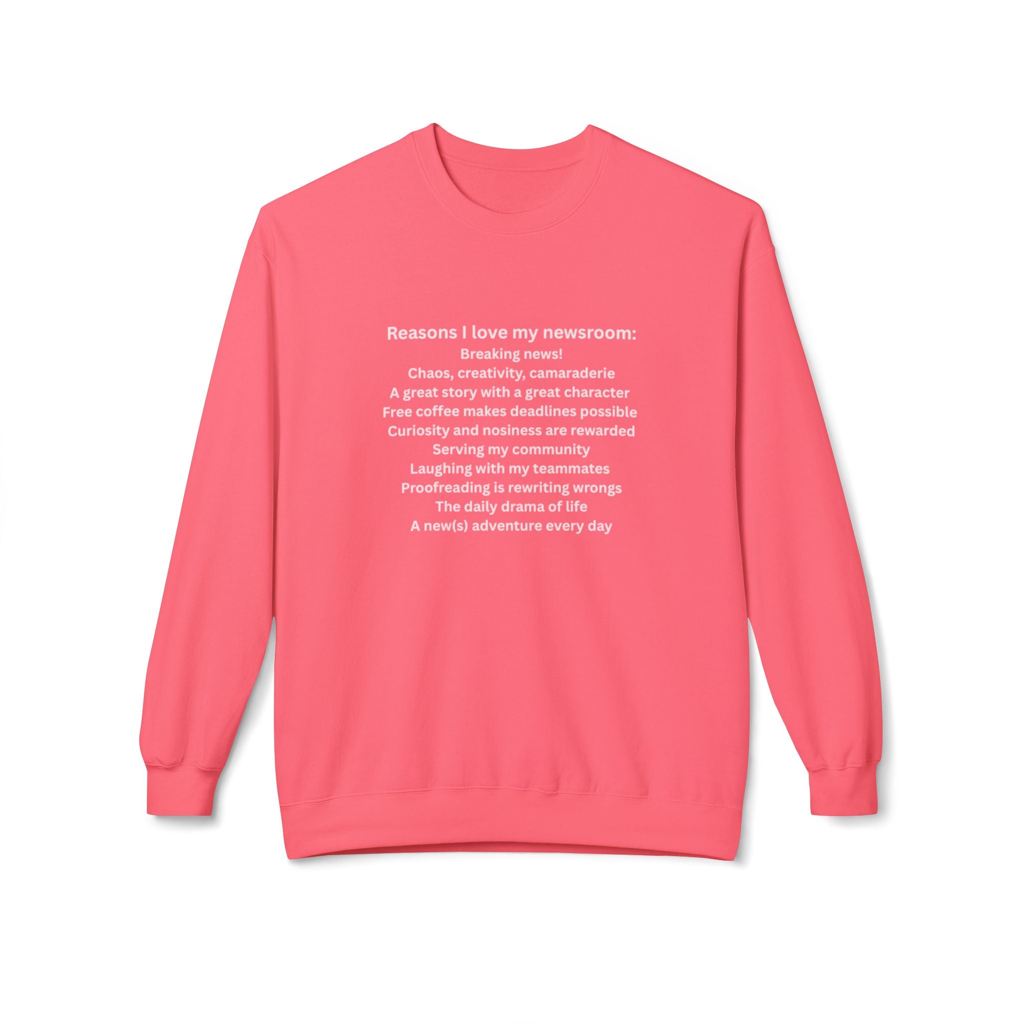 "Reasons I Love My Newsroom" Crewneck Sweatshirt