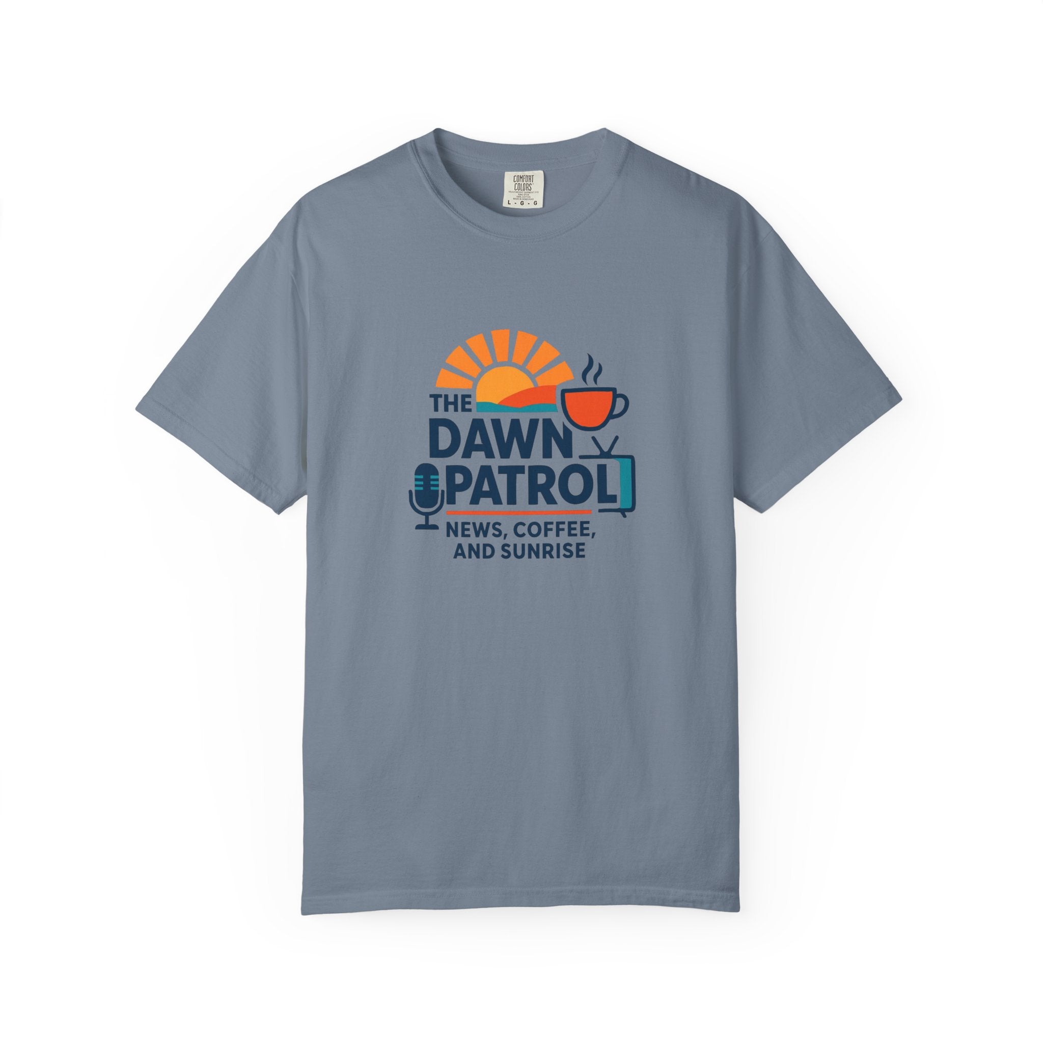 Dawn Patrol T-Shirt — "News, Coffee, and Sunrise" Morning Radio Tee