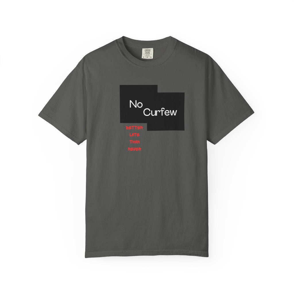 No Curfew Unisex Garment-Dyed T-shirt | Ideal for Teens, Casual Wear, Gifts, Parties, Summer Events