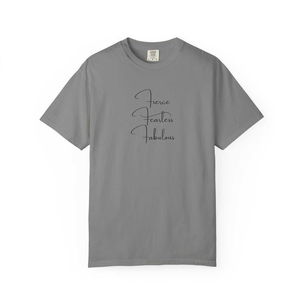 T-Shirt — "Fierce Fearless Fabulous" Minimal Script Tee