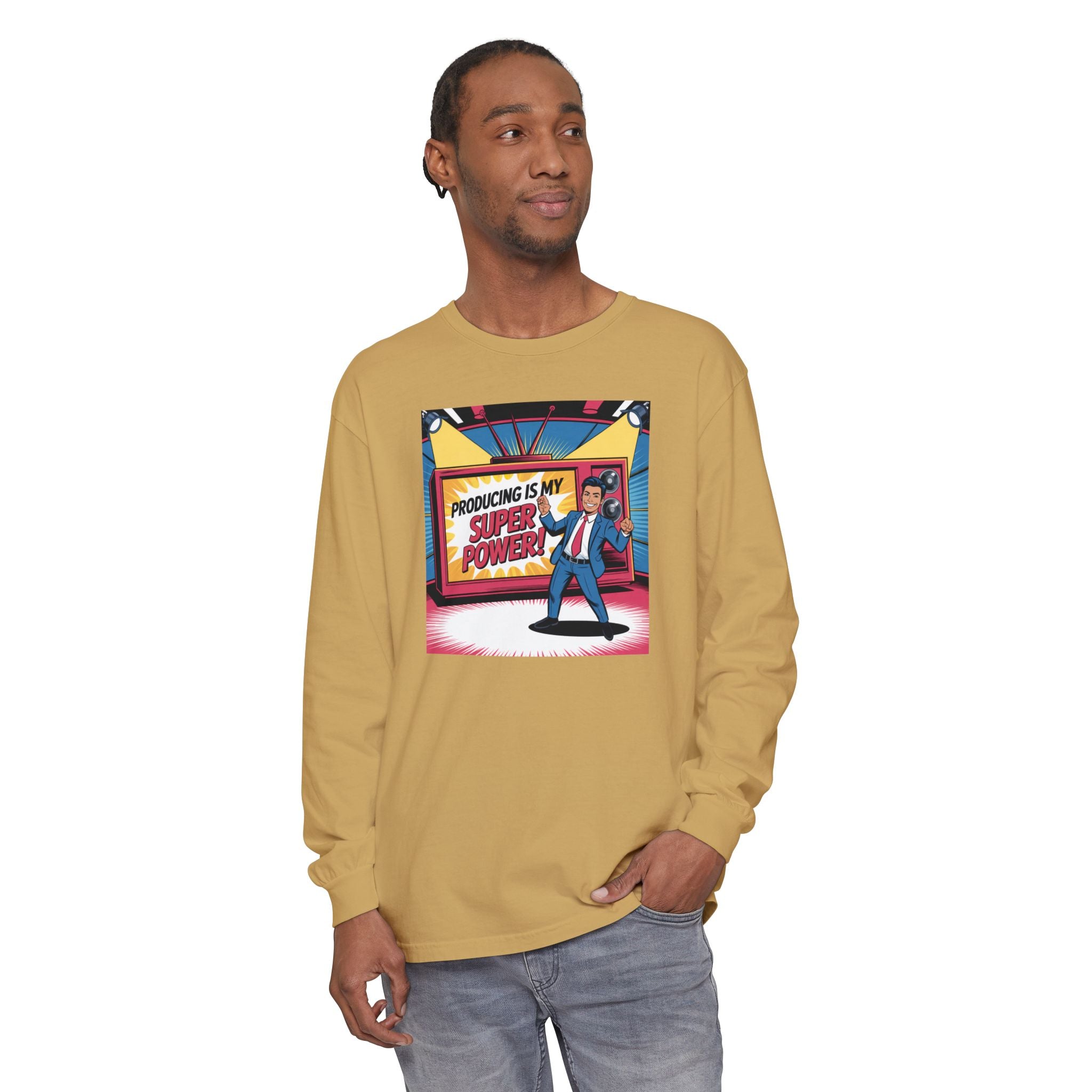 Producing Is My Super Power Long Sleeve T-Shirt