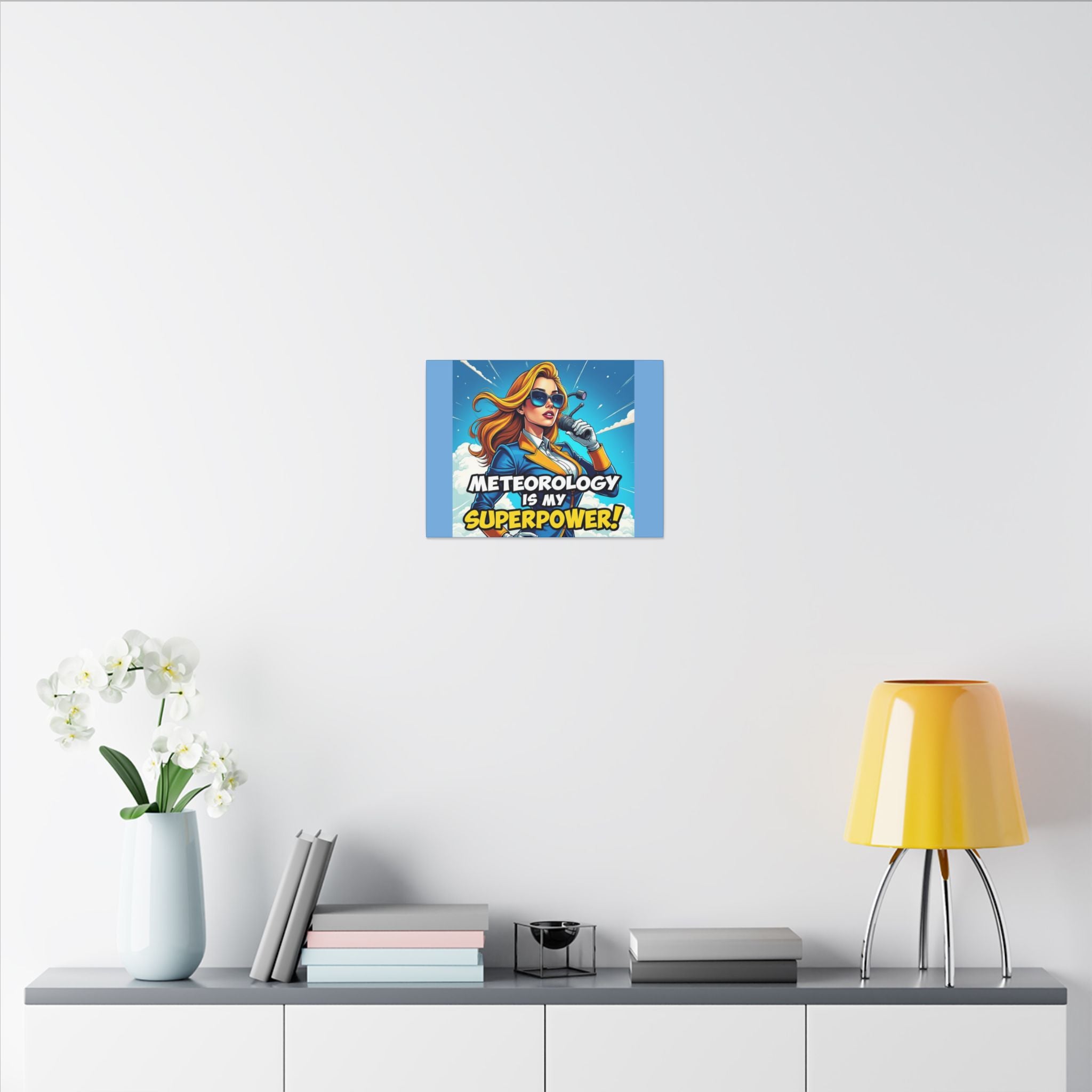"Meteorology Is My Superpower" Canvas Wall Art -