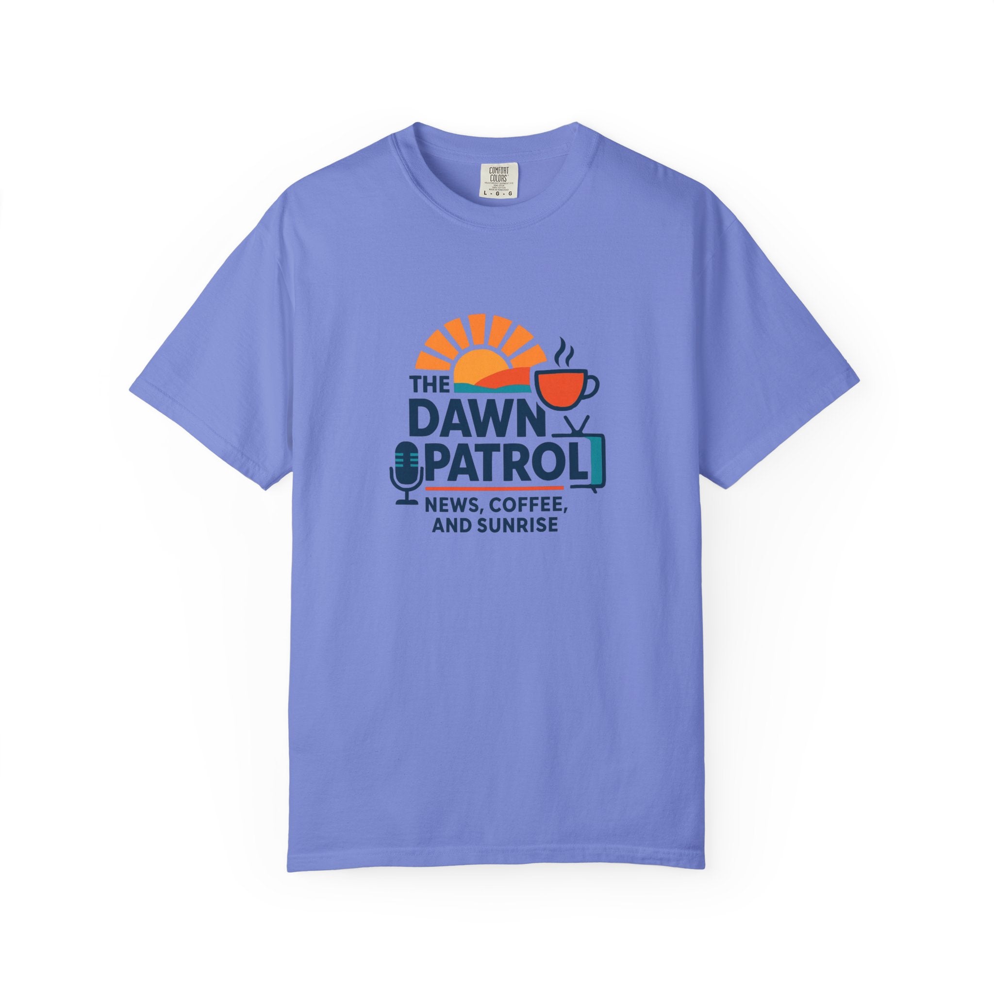 Dawn Patrol T-Shirt — "News, Coffee, and Sunrise" Morning Radio Tee