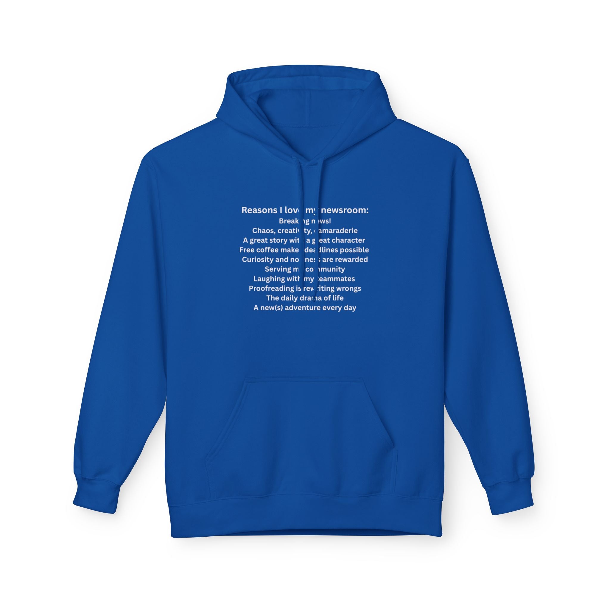 "Reasons I Love My Newsroom" Hoodie