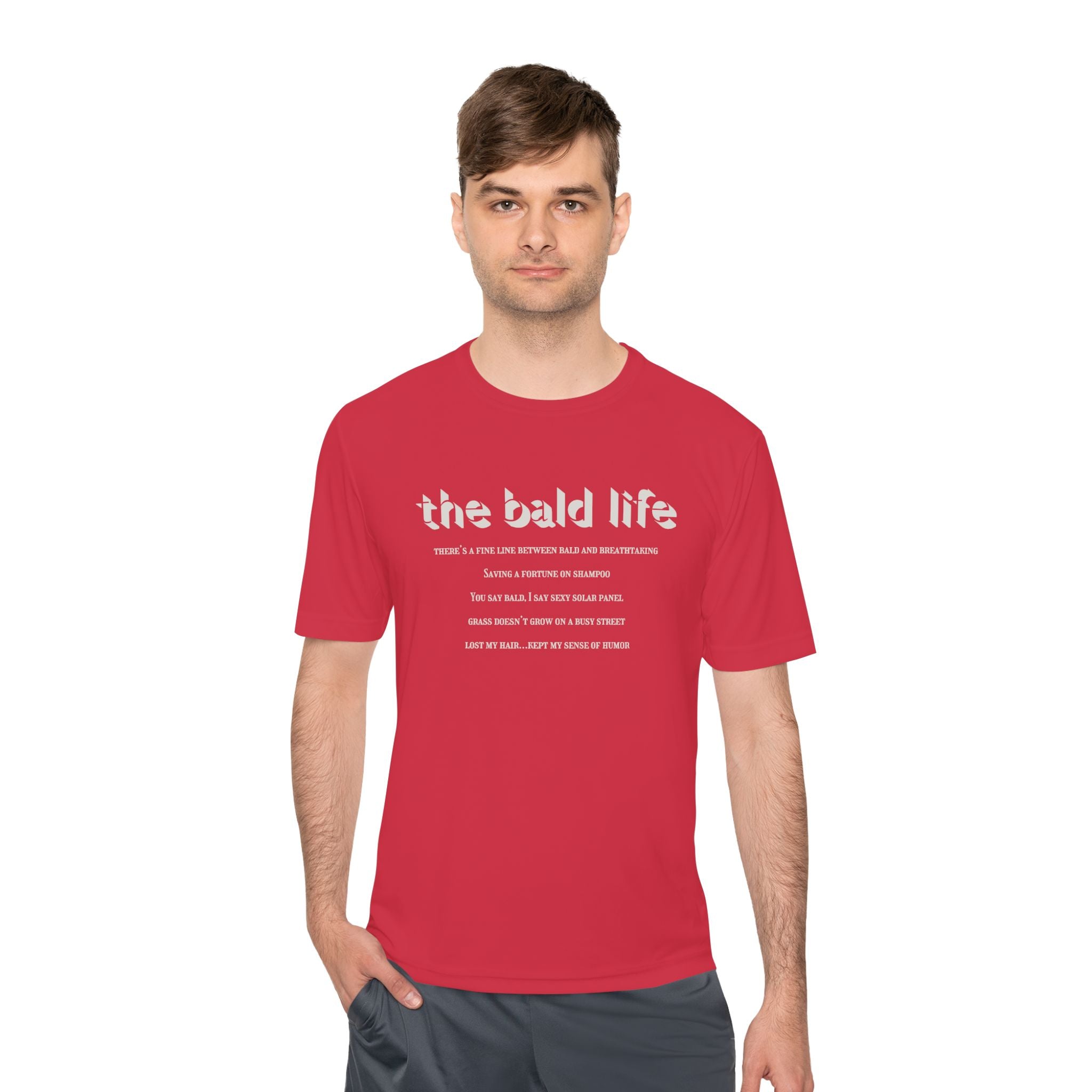 The Bald Life Moisture-Wicking Tee —