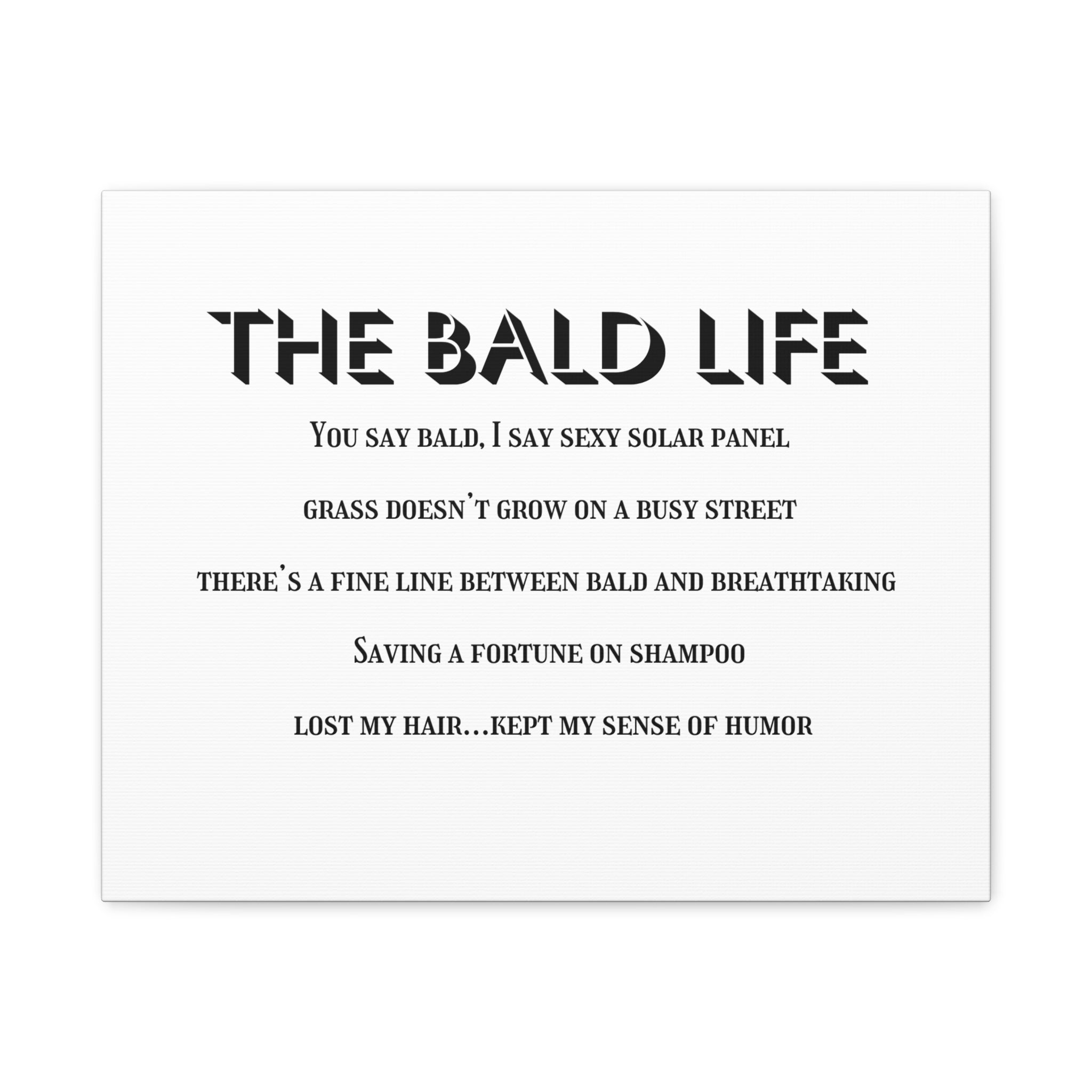 “The Bald Life” Humorous Canvas Wall Art