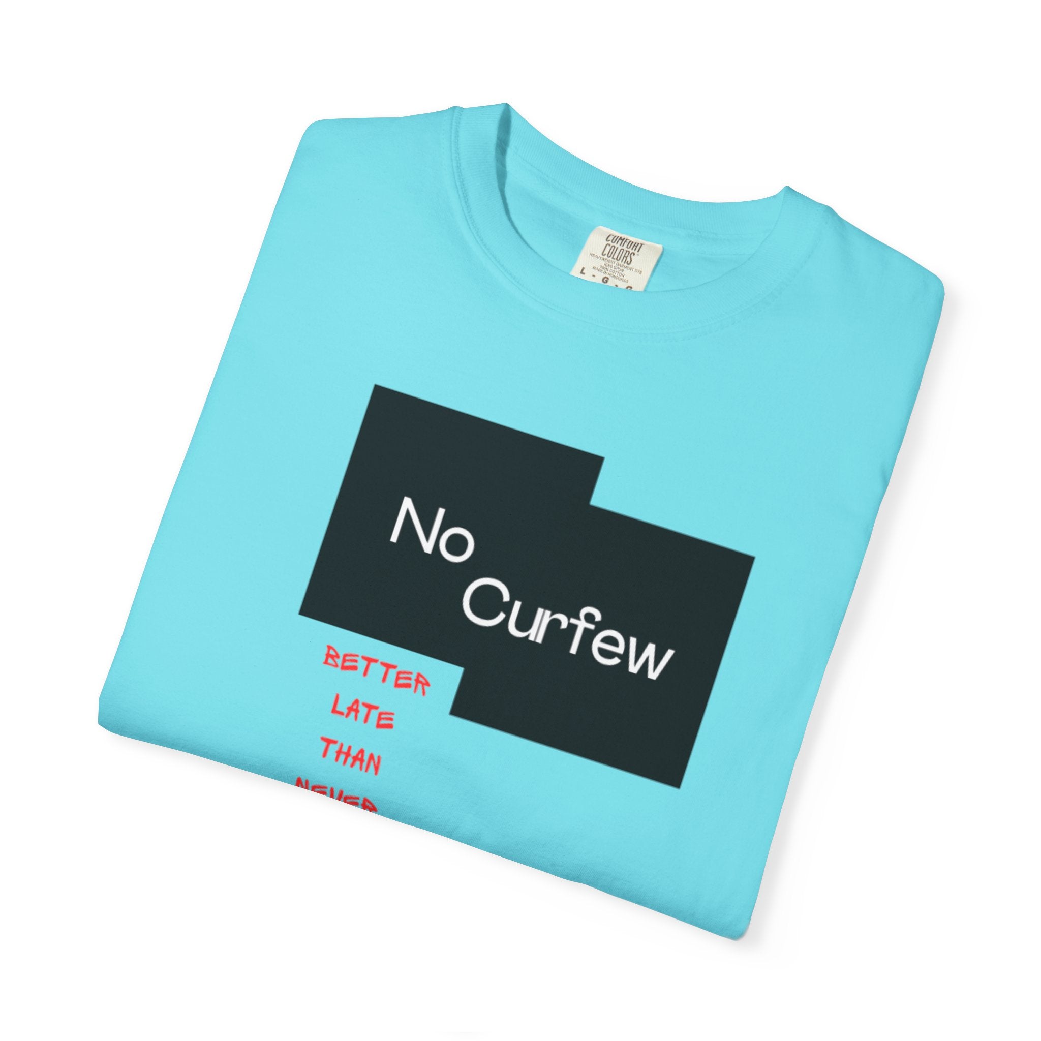 No Curfew Unisex Garment-Dyed T-shirt | Ideal for Teens, Casual Wear, Gifts, Parties, Summer Events